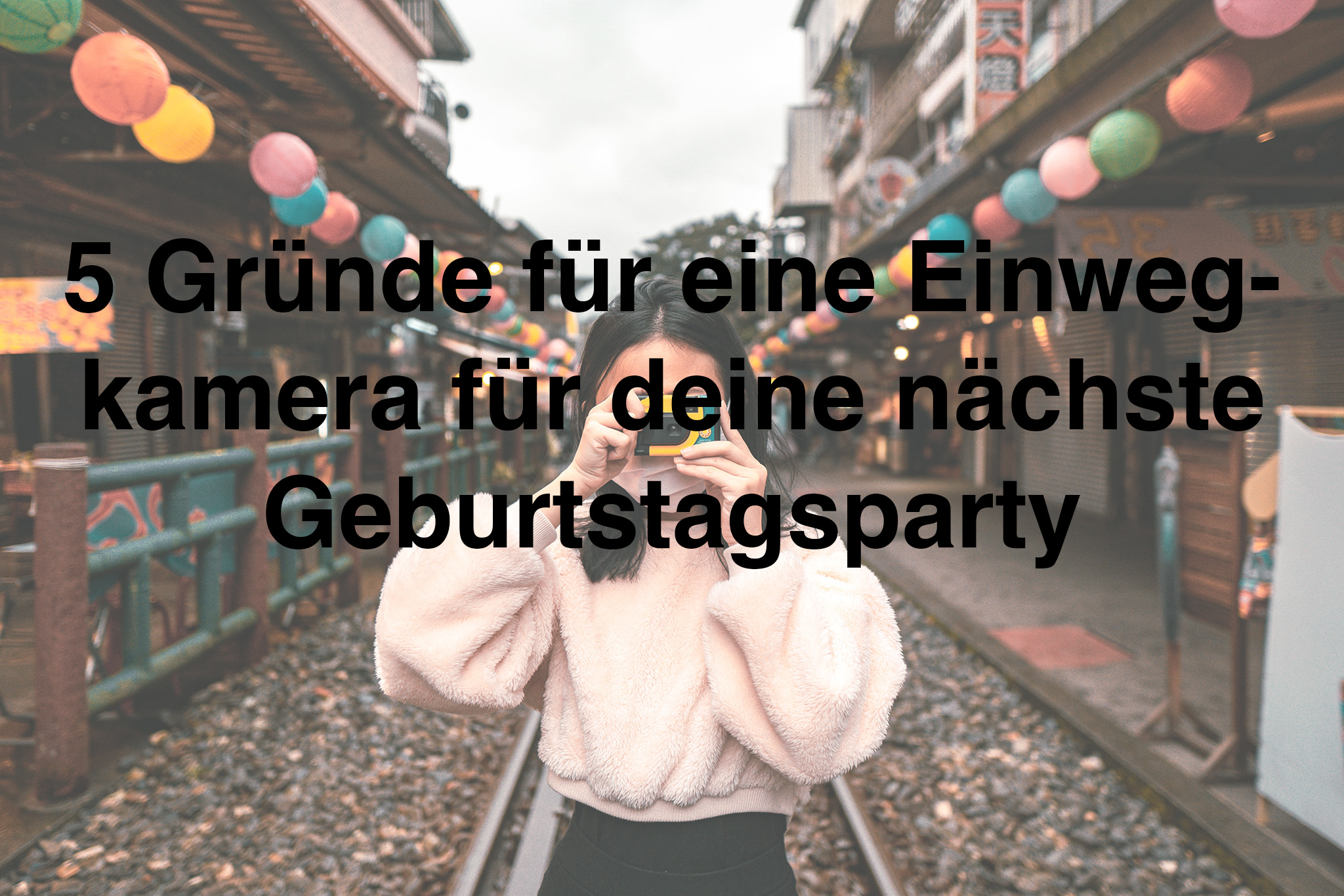 einwegkamera-geburtstagsparty