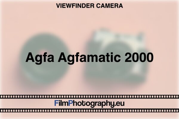 Agfa Agfamatic 2000 | Guide about functions, films and history