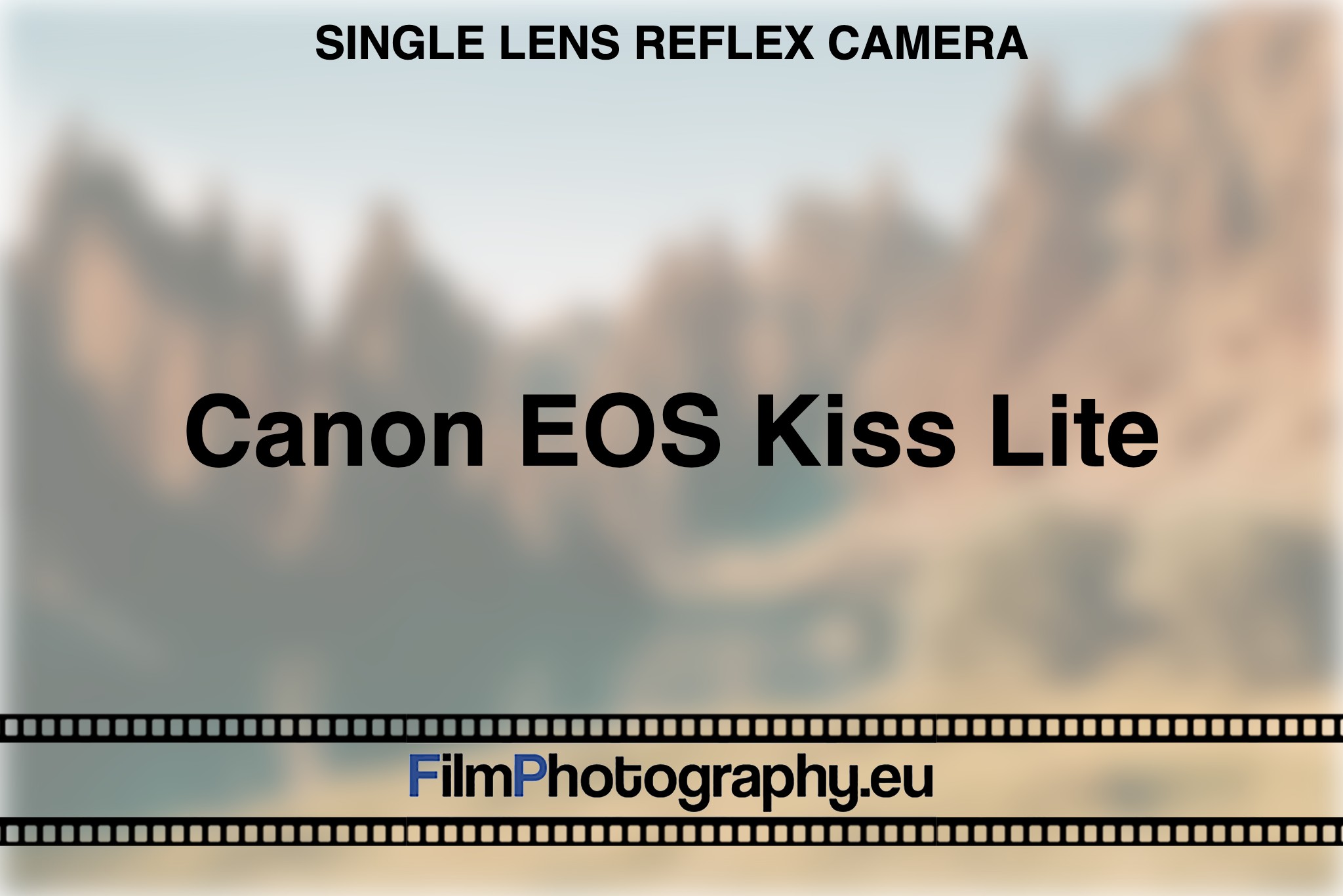 Canon EOS Kiss Lite