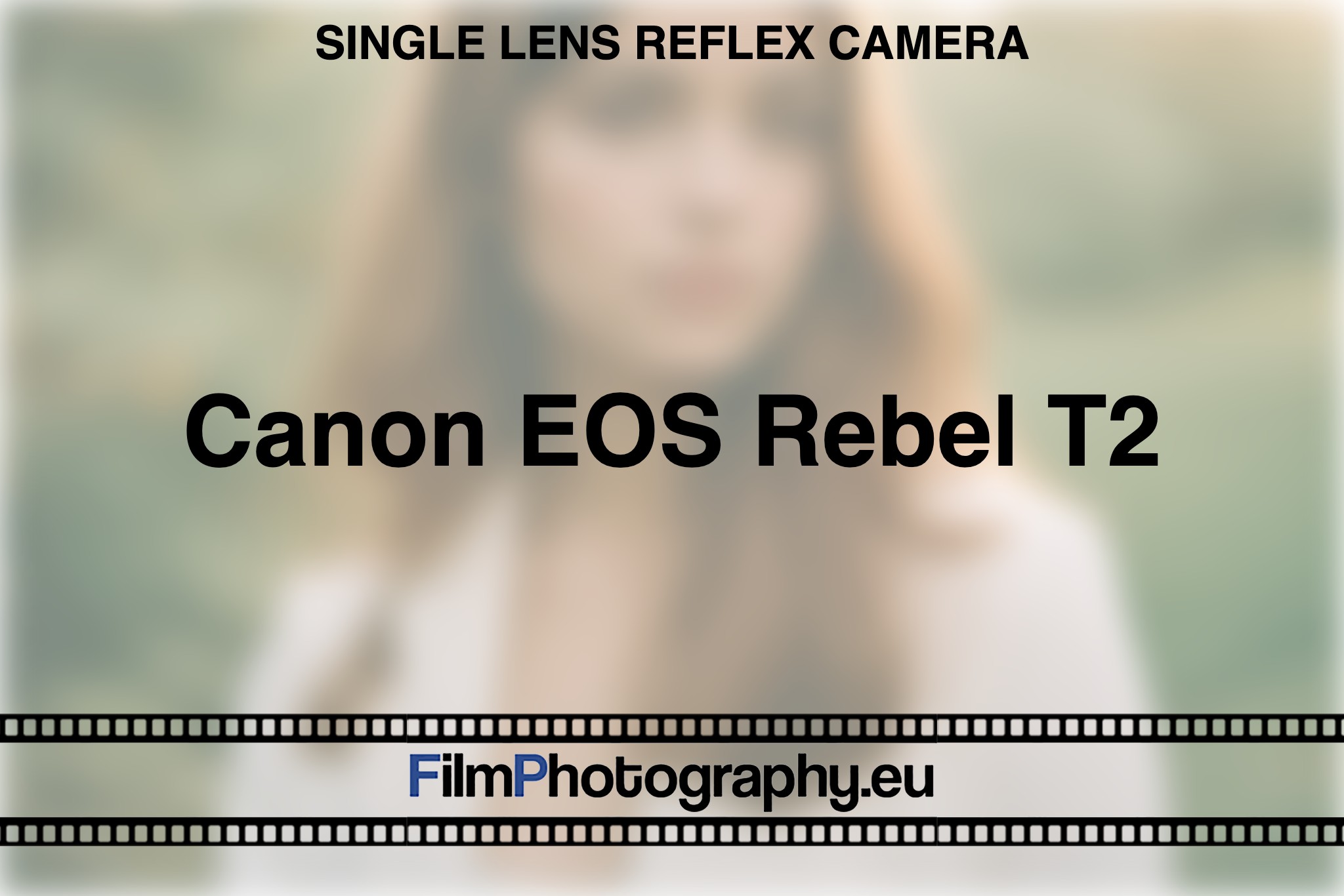 Canon EOS Rebel T2
