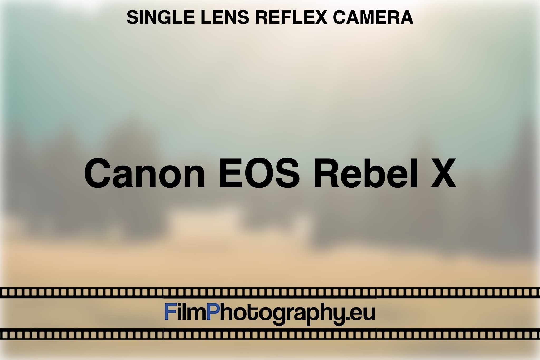 Canon EOS Rebel X