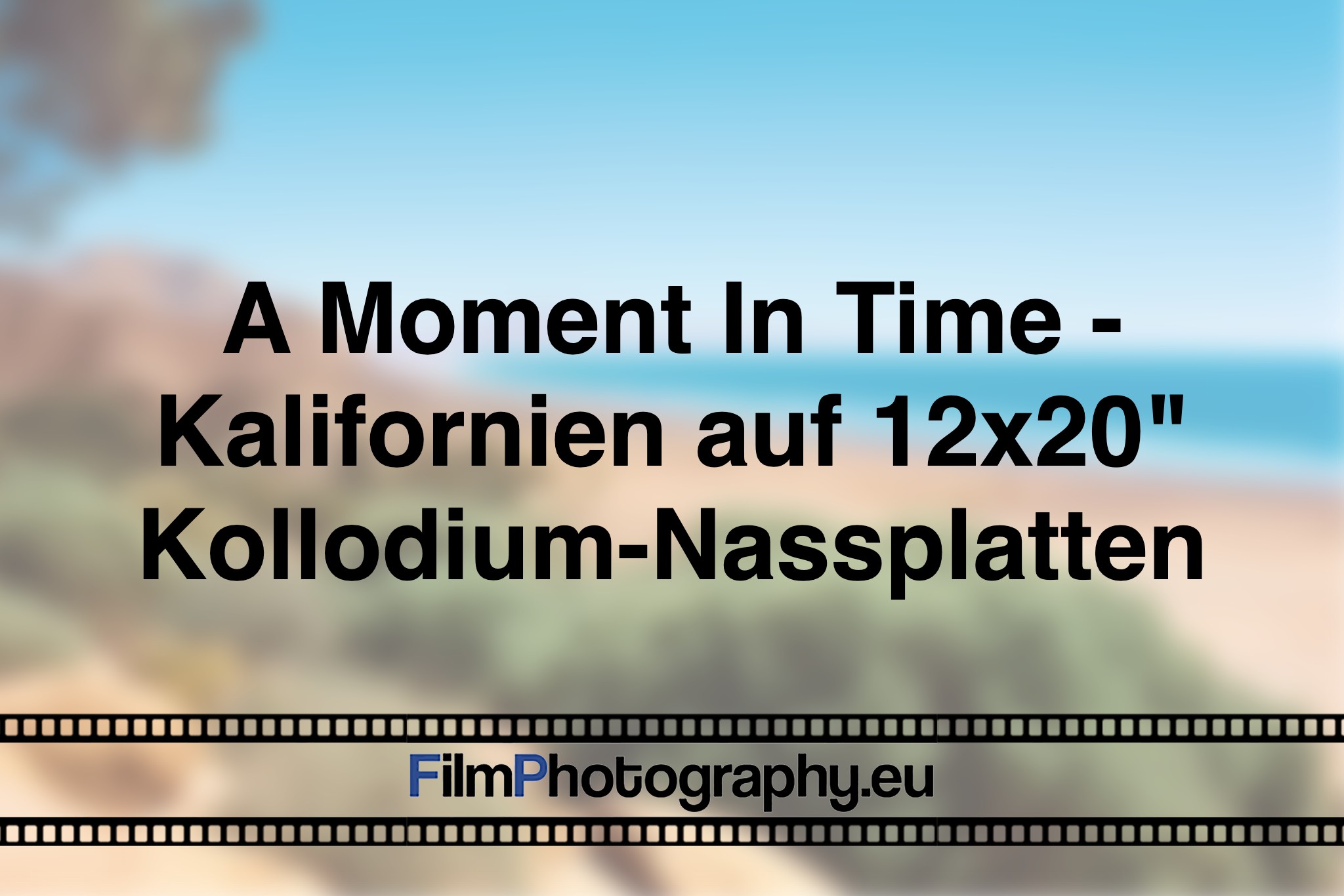 a-moment-in-time-kalifornien-auf-12x20-kollodium-nassplatten-photo-bnv