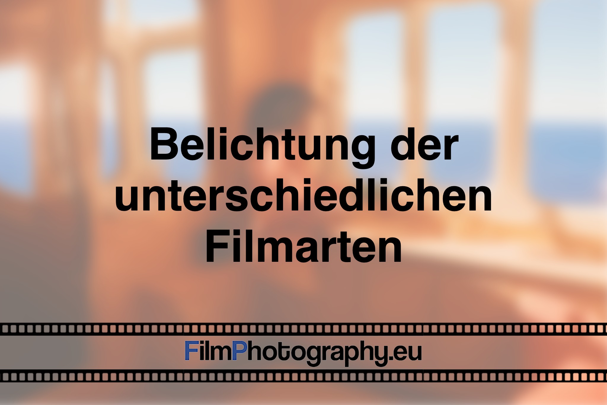 belichtung-der-unterschiedlichen-filmarten-photo-bnv