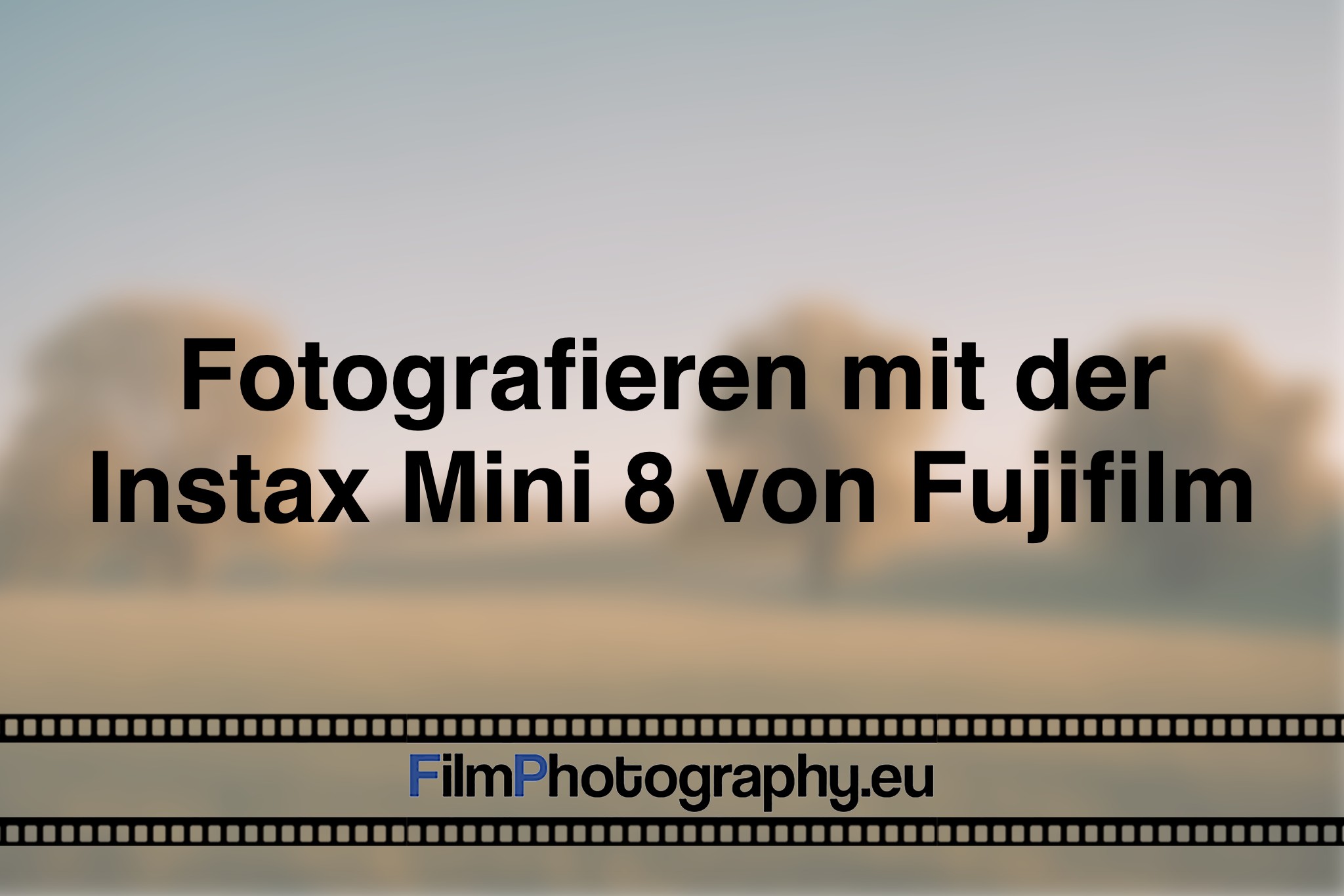 fotografieren-mit-der-instax-mini-8-von-fujifilm-photo-bnv