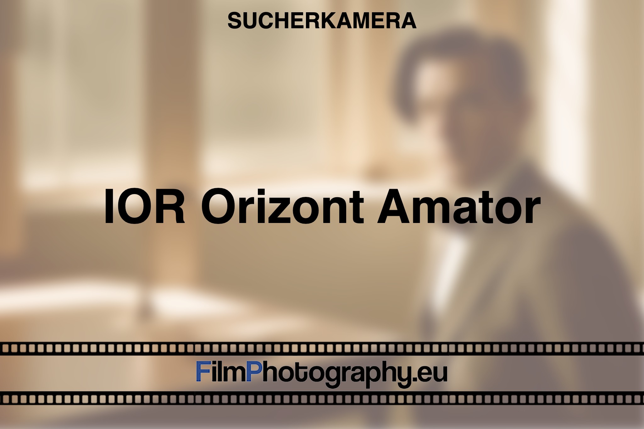 ior-orizont-amator-sucherkamera-bnv