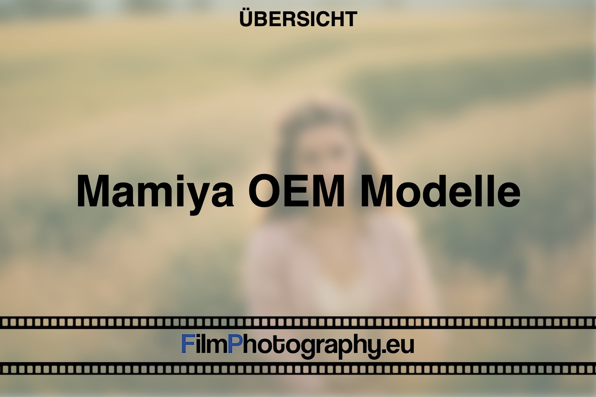 mamiya-oem-modelle-uebersicht-bnv