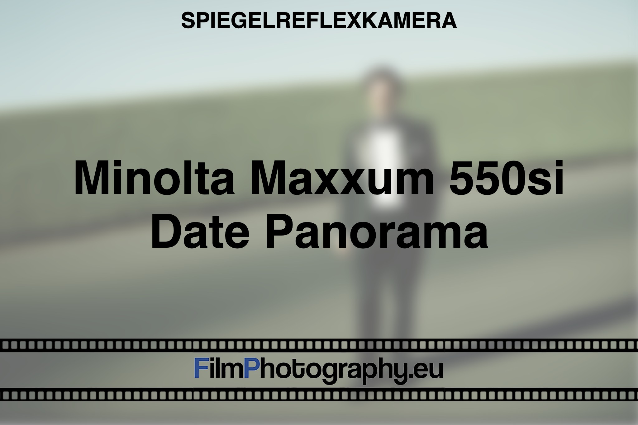 Minolta Maxxum 550si Date Panorama