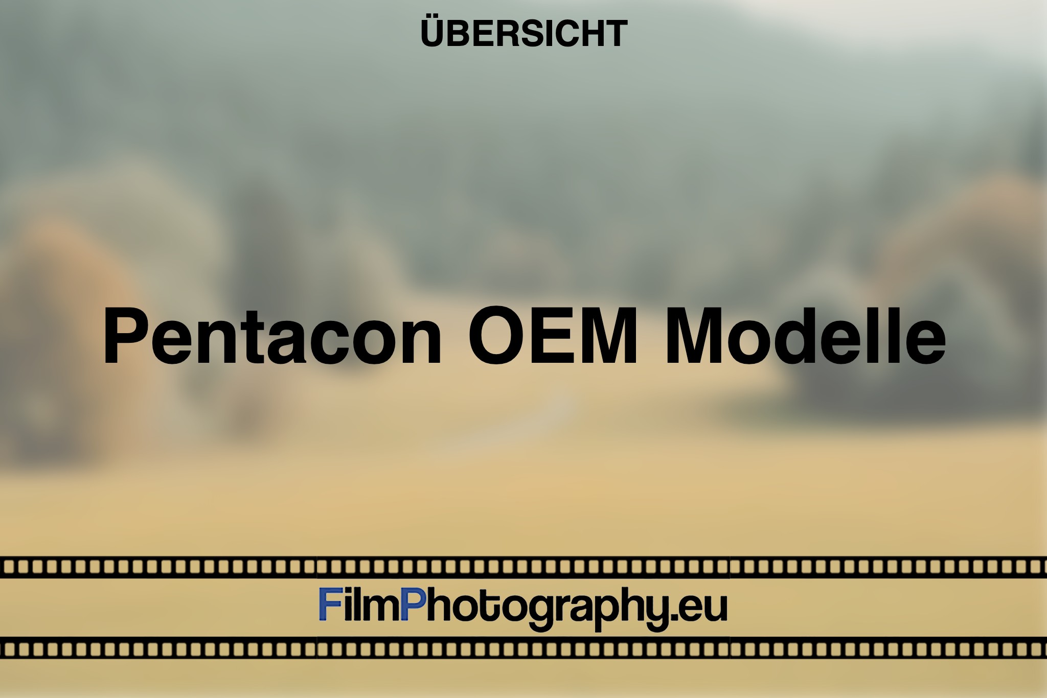 pentacon-oem-modelle-uebersicht-bnv