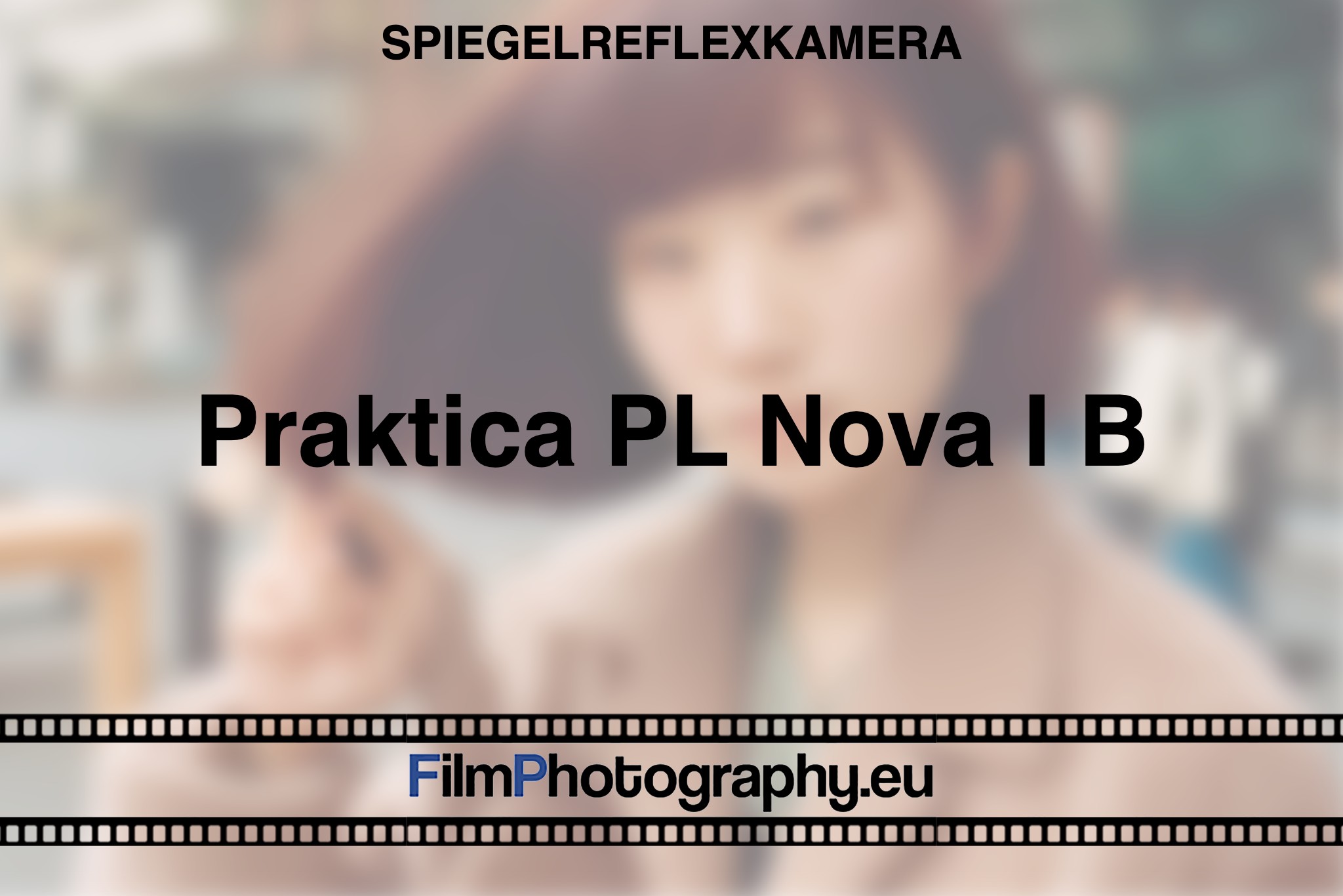 praktica-pl-nova-i-b-spiegelreflexkamera-bnv