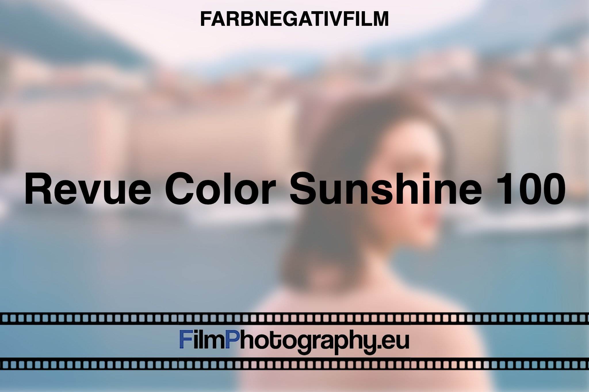 revue-color-sunshine-100-farbnegativfilm-bnv