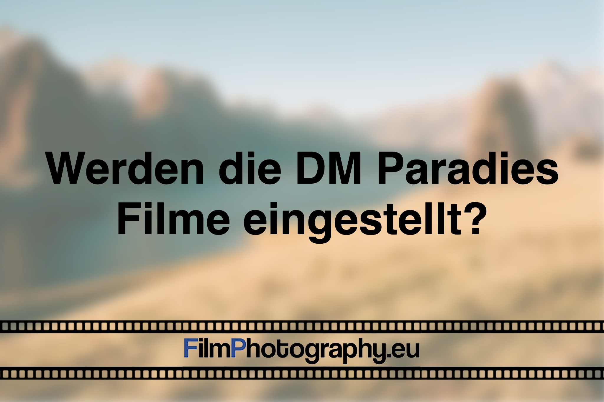 werden-die-dm-paradies-filme-eingestellt-photo-bnv