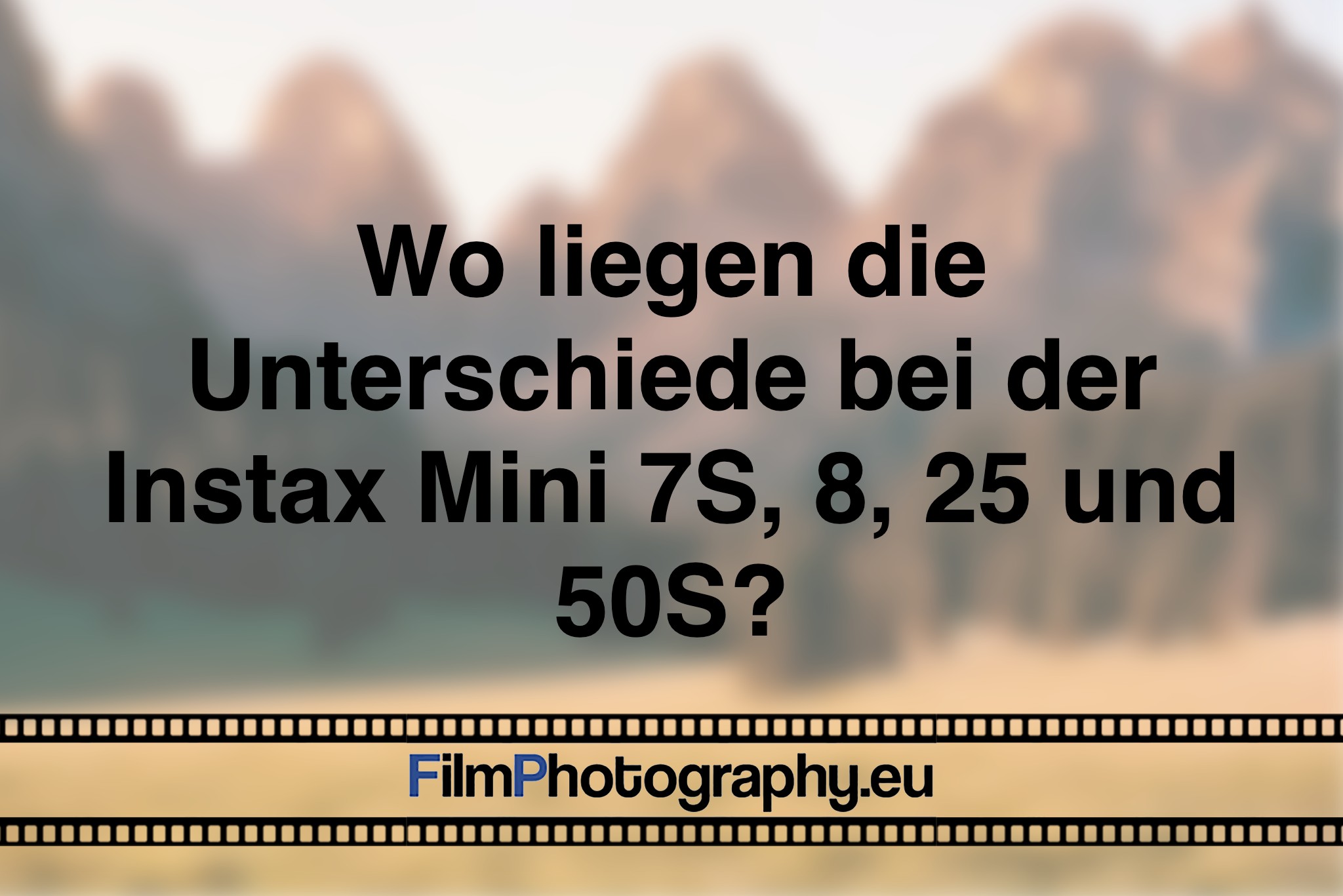 wo-liegen-die-unterschiede-bei-der-instax-mini-7s,-8,-25-und-50s-photo-bnv