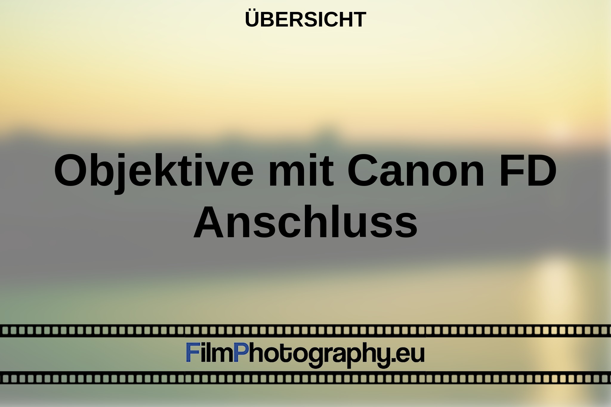 objektive-mit-canon-fd-anschluss-Übersicht-bnv.jpg