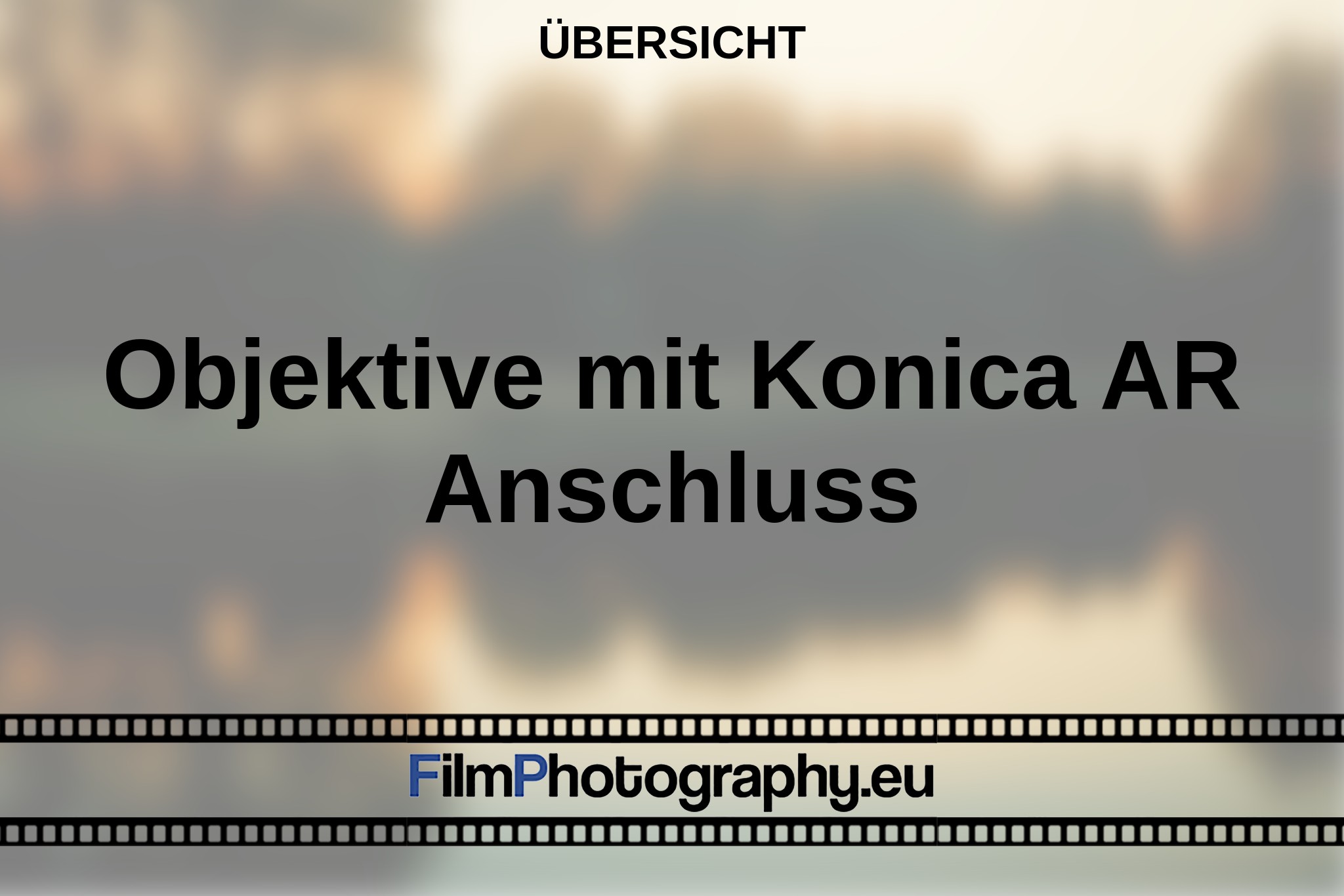 objektive-mit-konica-ar-anschluss-Übersicht-bnv.jpg