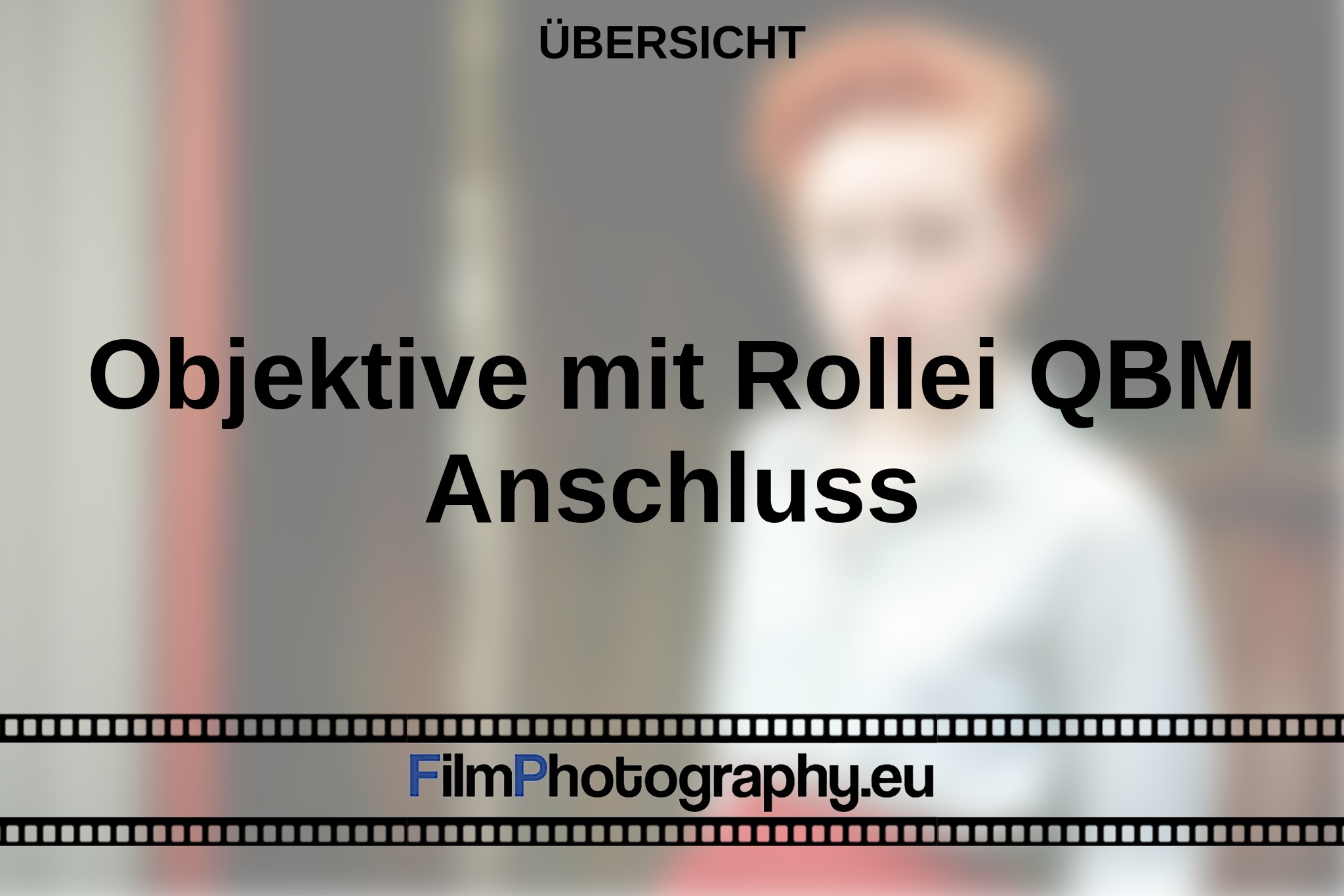 objektive-mit-rollei-qbm-anschluss-Übersicht-bnv.jpg