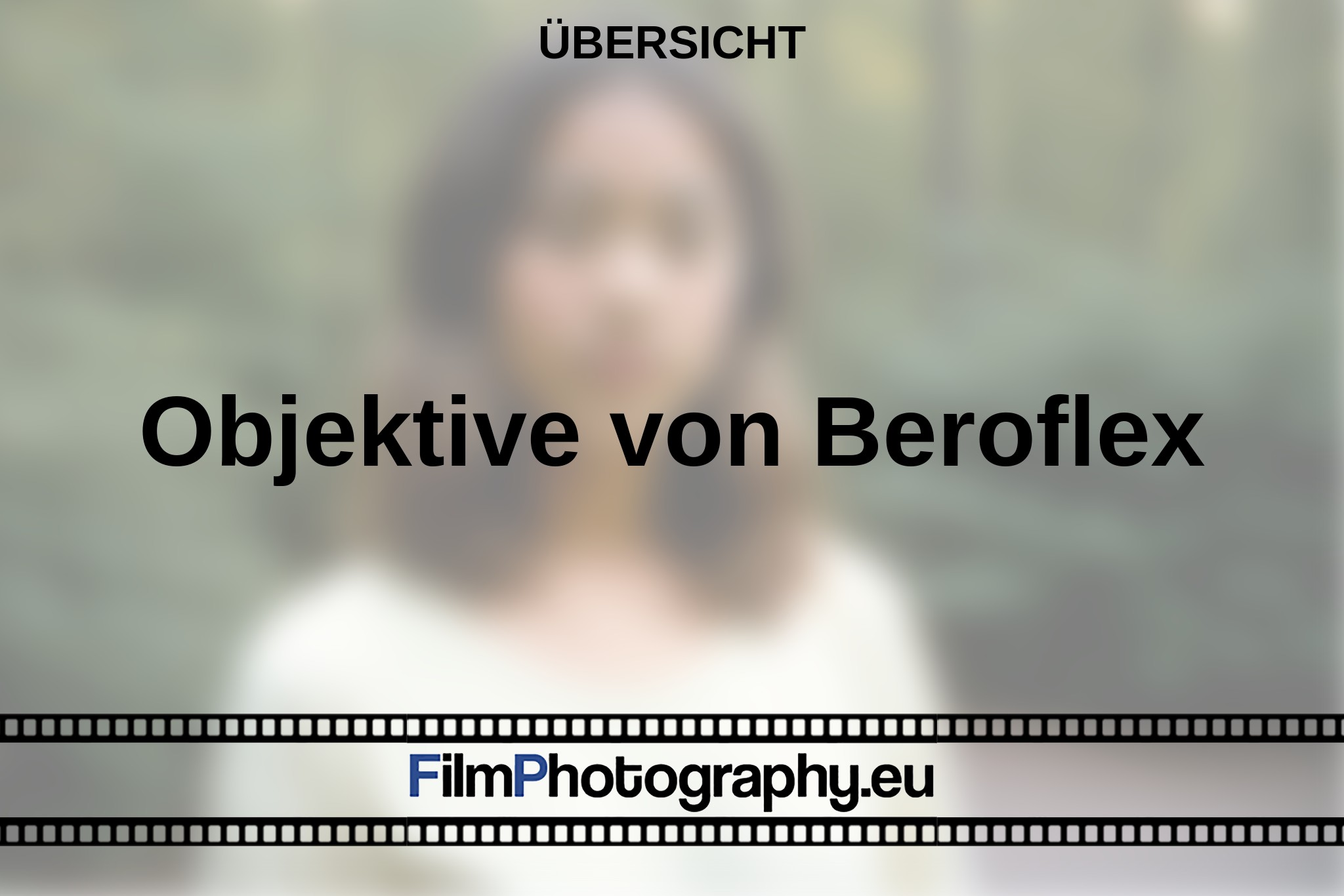 objektive-von-beroflex-Übersicht-bnv.jpg