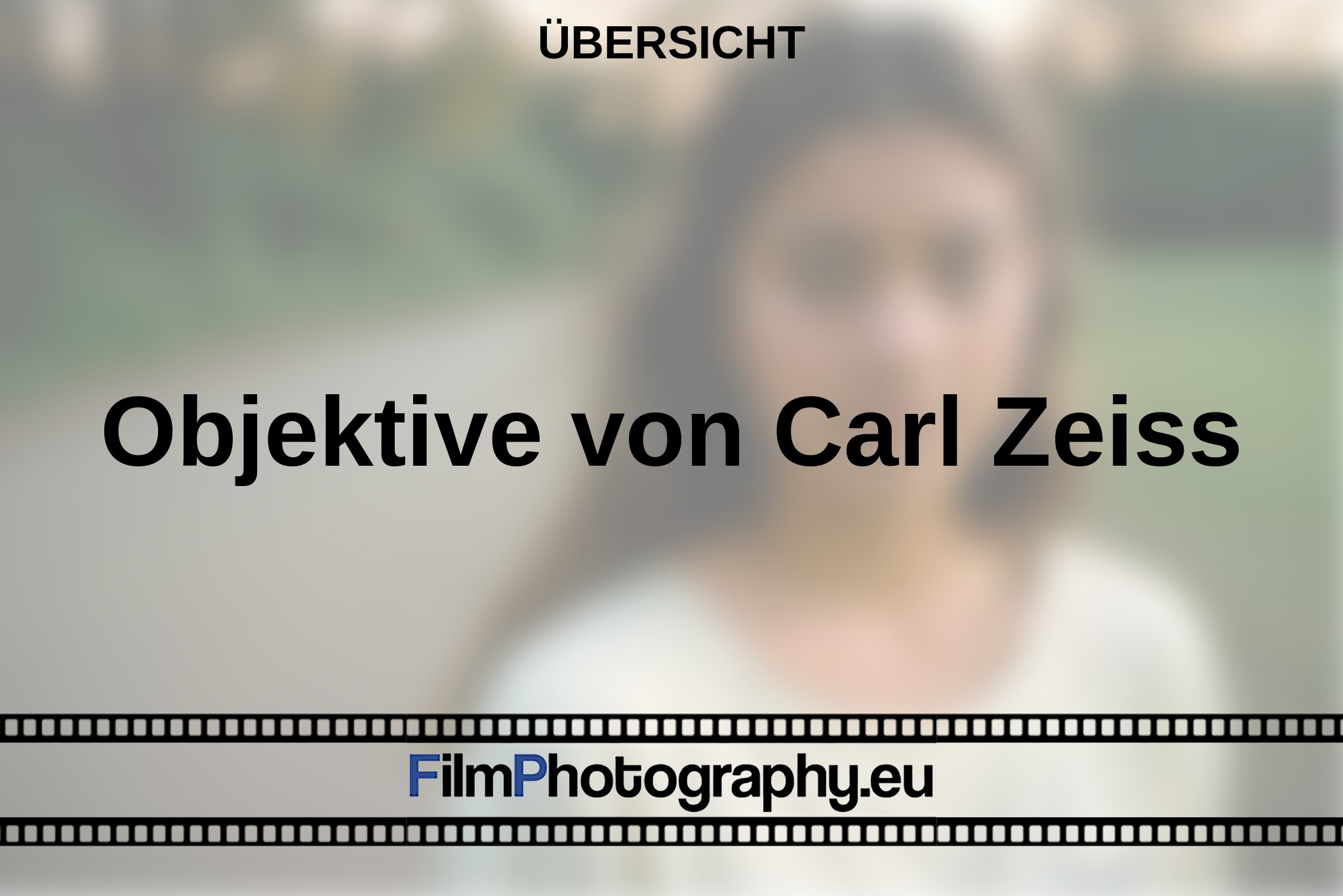 objektive-von-carl-zeiss-Übersicht-bnv.jpg