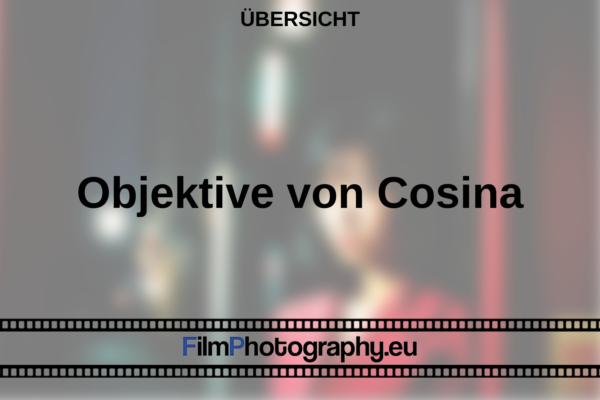 objektive-von-cosina-Übersicht-bnv.jpg