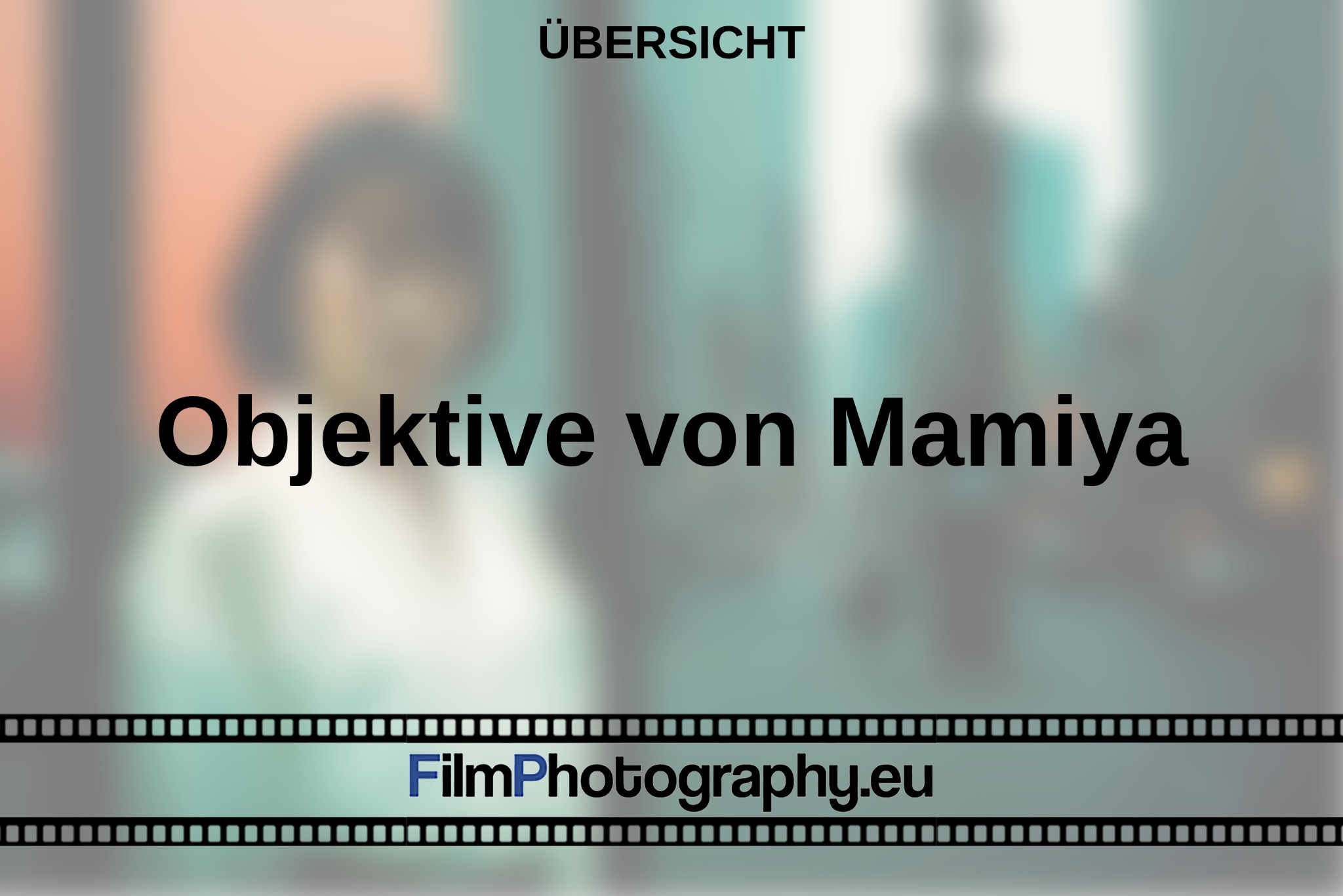 objektive-von-mamiya-Übersicht-bnv.jpg