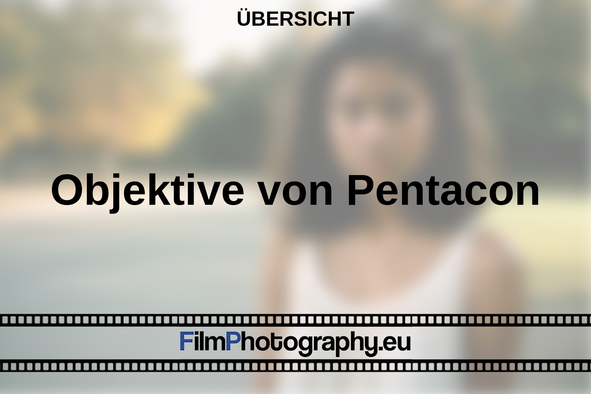 objektive-von-pentacon-Übersicht-bnv.jpg
