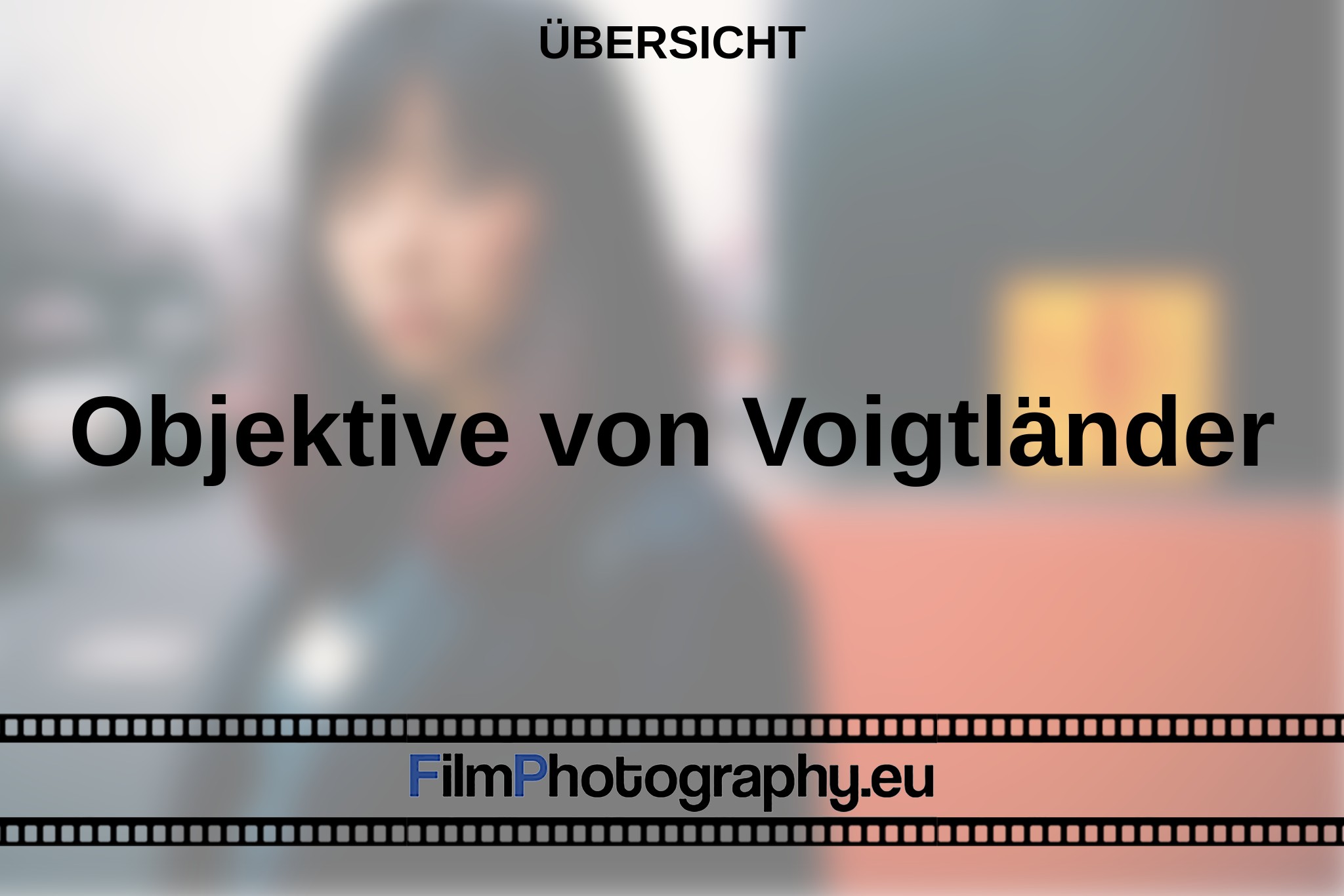 objektive-von-voigtlaender-Übersicht-bnv.jpg