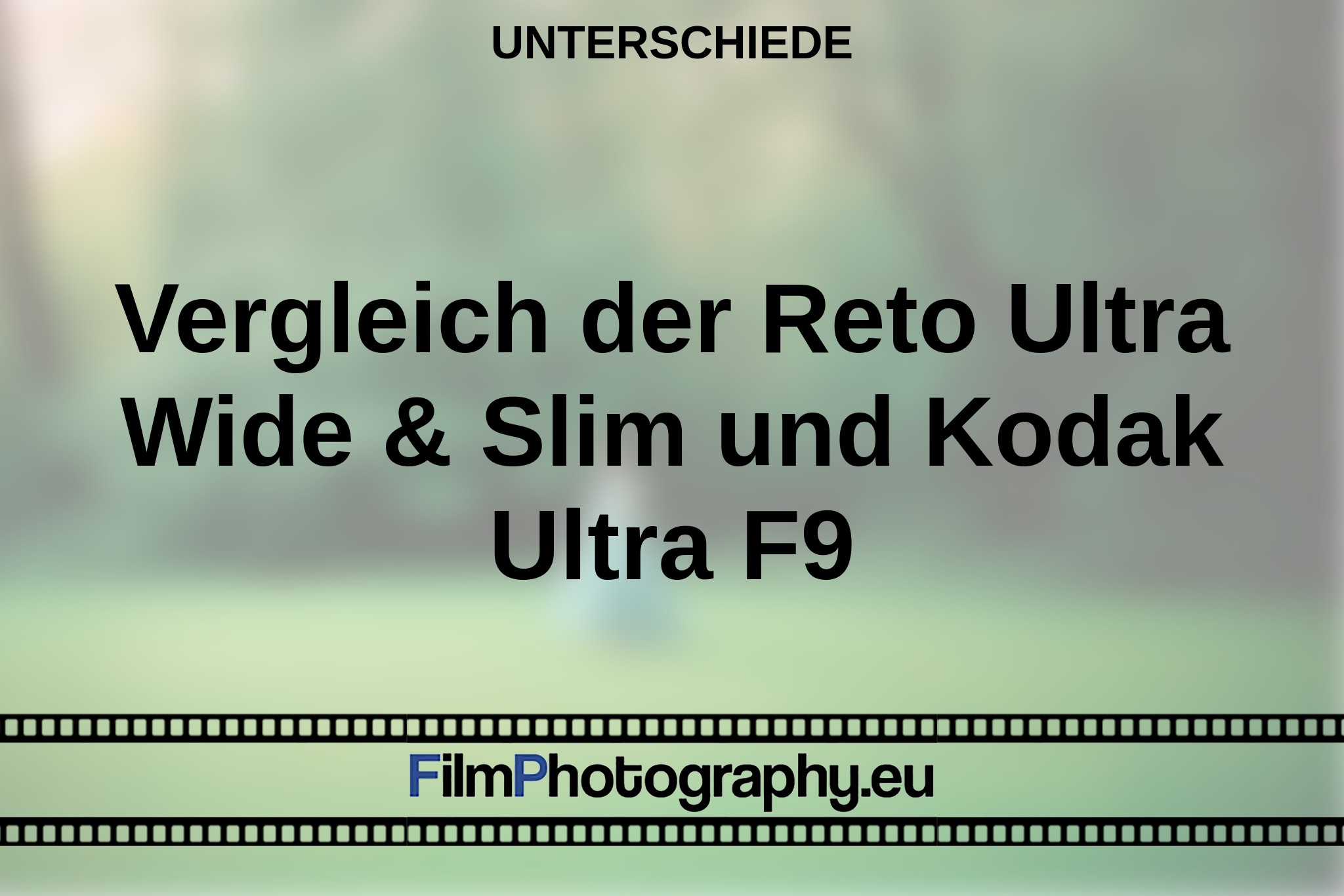 vergleich-der-reto-ultra-wide-slim-und-kodak-ultra-f9-unterschiede-bnv.jpg