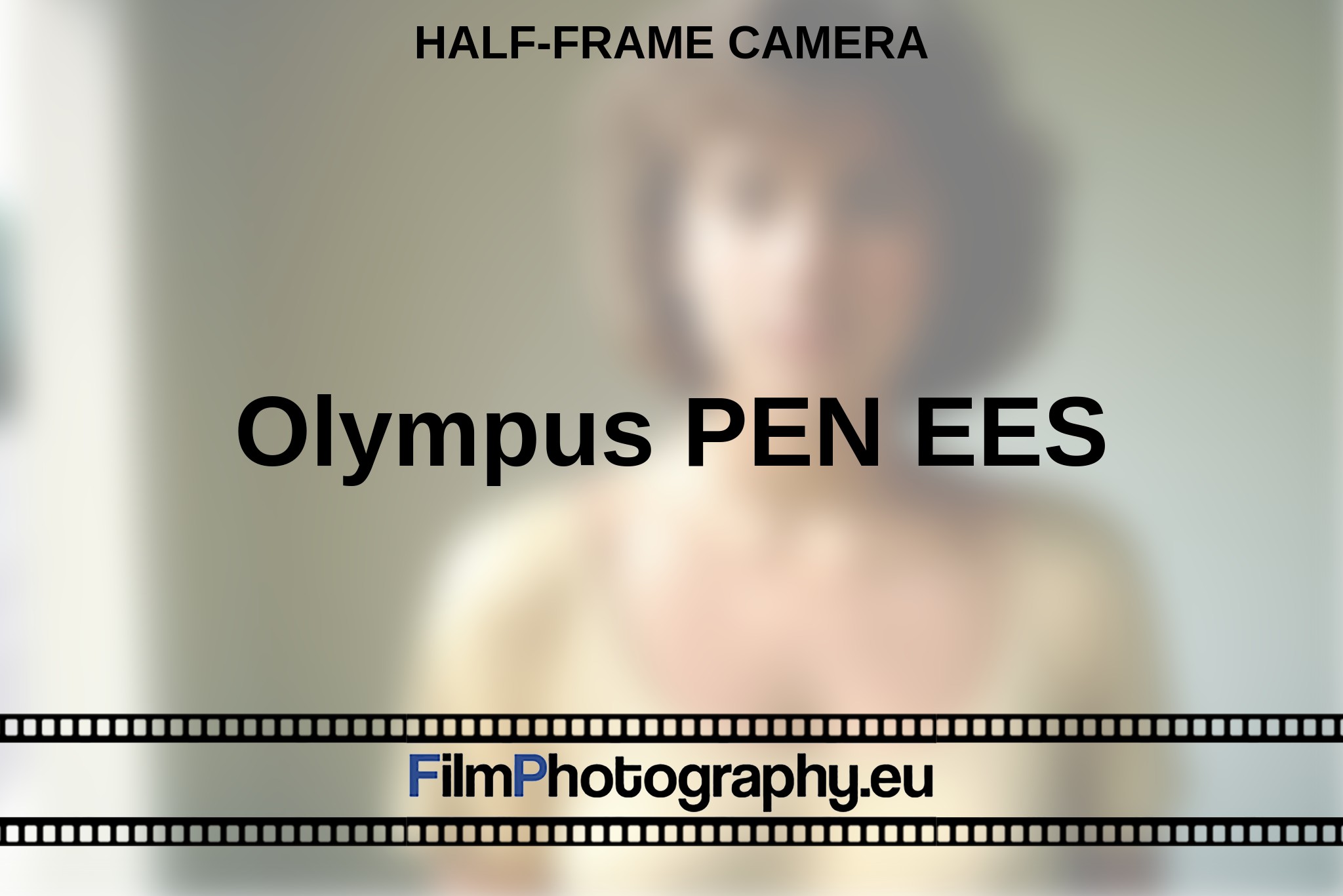 olympus-pen-ees-half-frame-camera-en-bnv.jpg