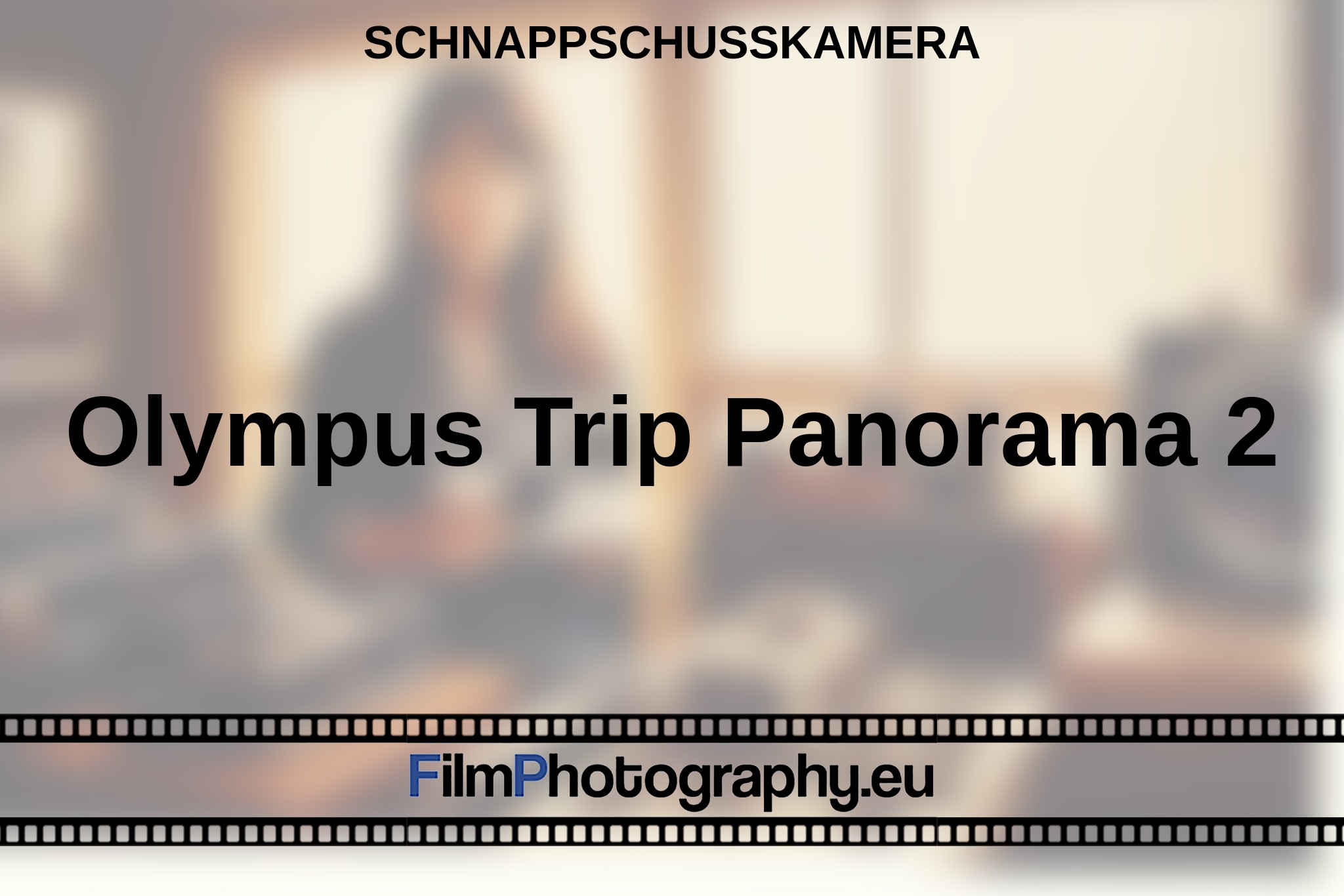 Olympus Trip Panorama 2