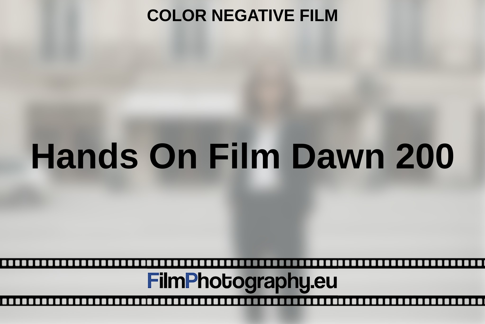 hands-on-film-dawn-200-color-negative-film-en-bnv.jpg