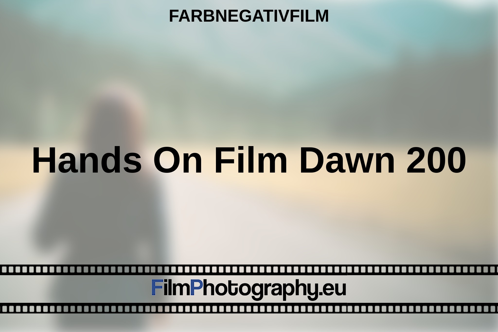 hands-on-film-dawn-200-farbnegativfilm-bnv.jpg