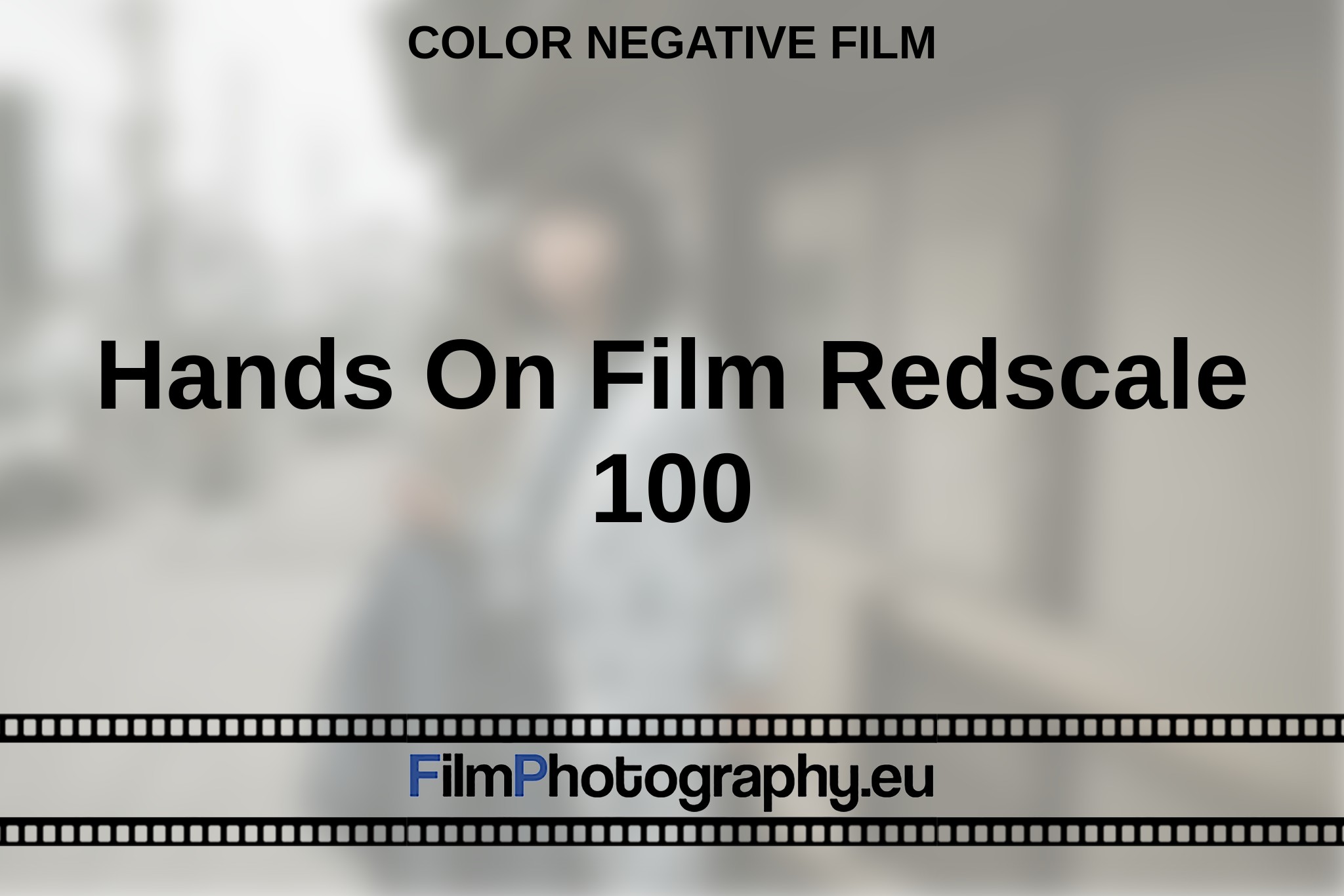 hands-on-film-redscale-100-color-negative-film-en-bnv.jpg