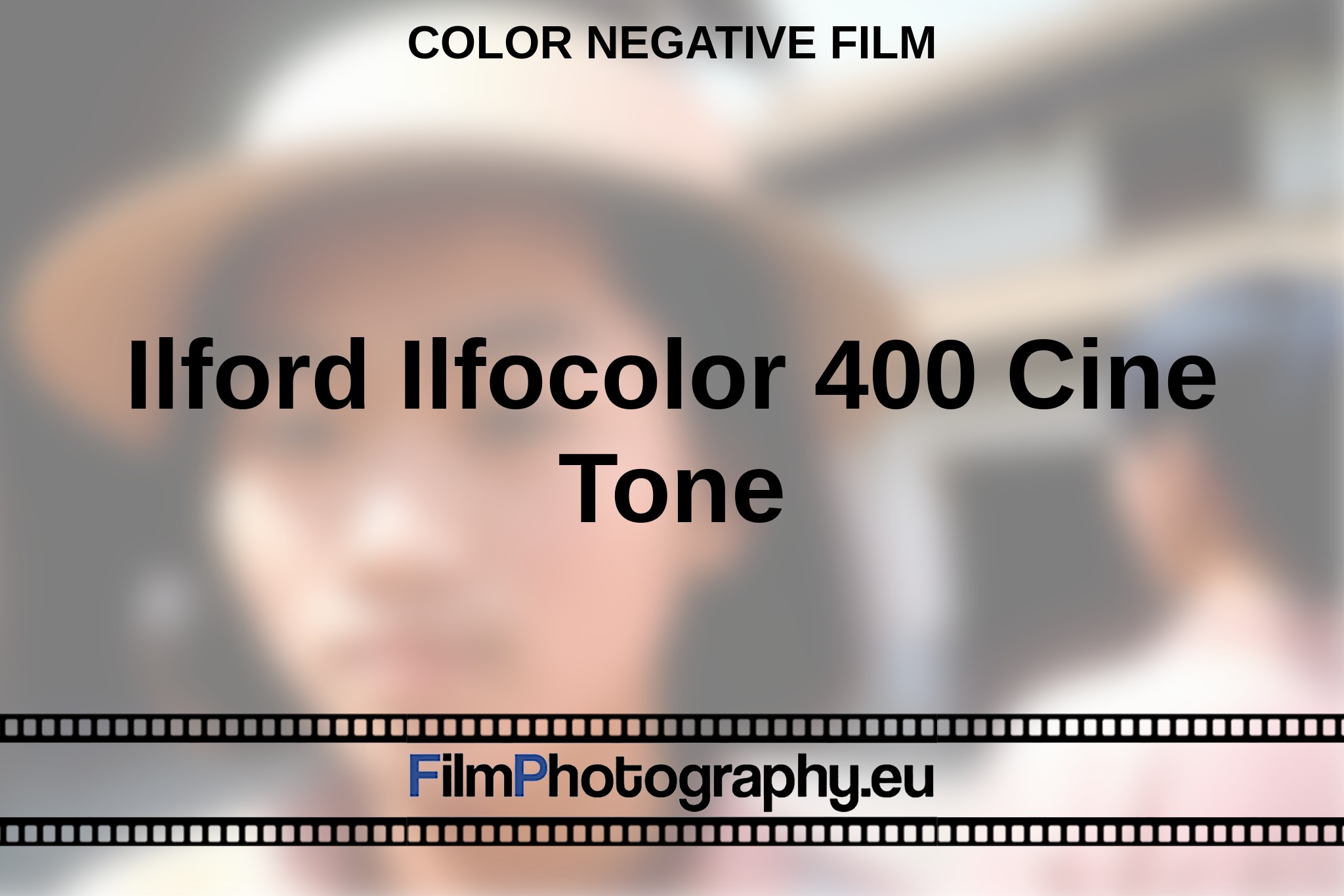 ilford-ilfocolor-400-cine-tone-color-negative-film-en-bnv.jpg