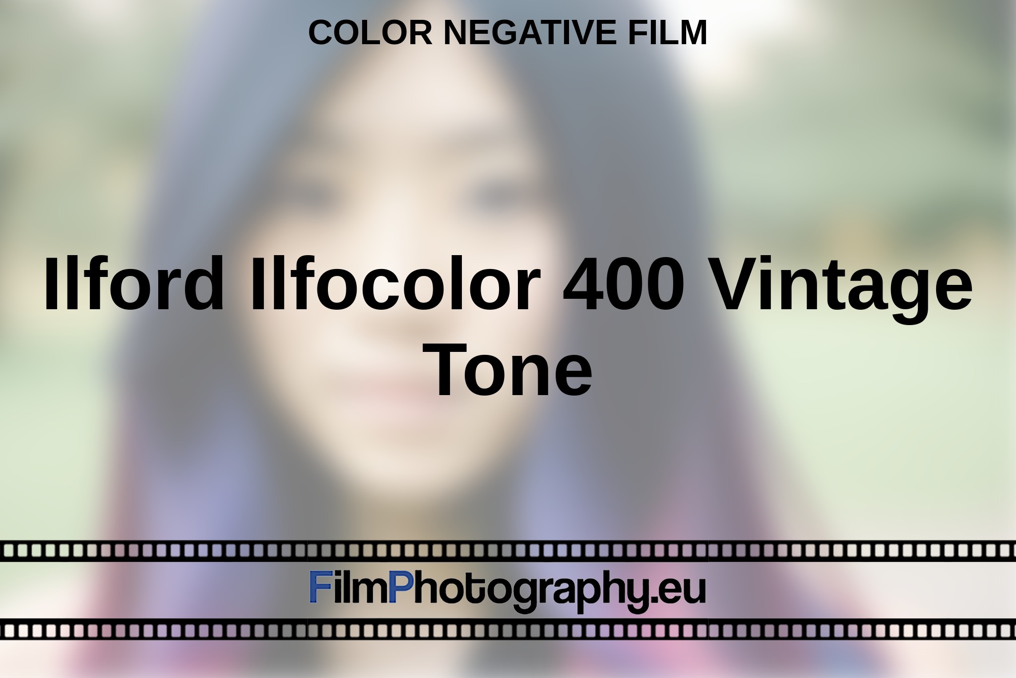 ilford-ilfocolor-400-vintage-tone-color-negative-film-en-bnv.jpg