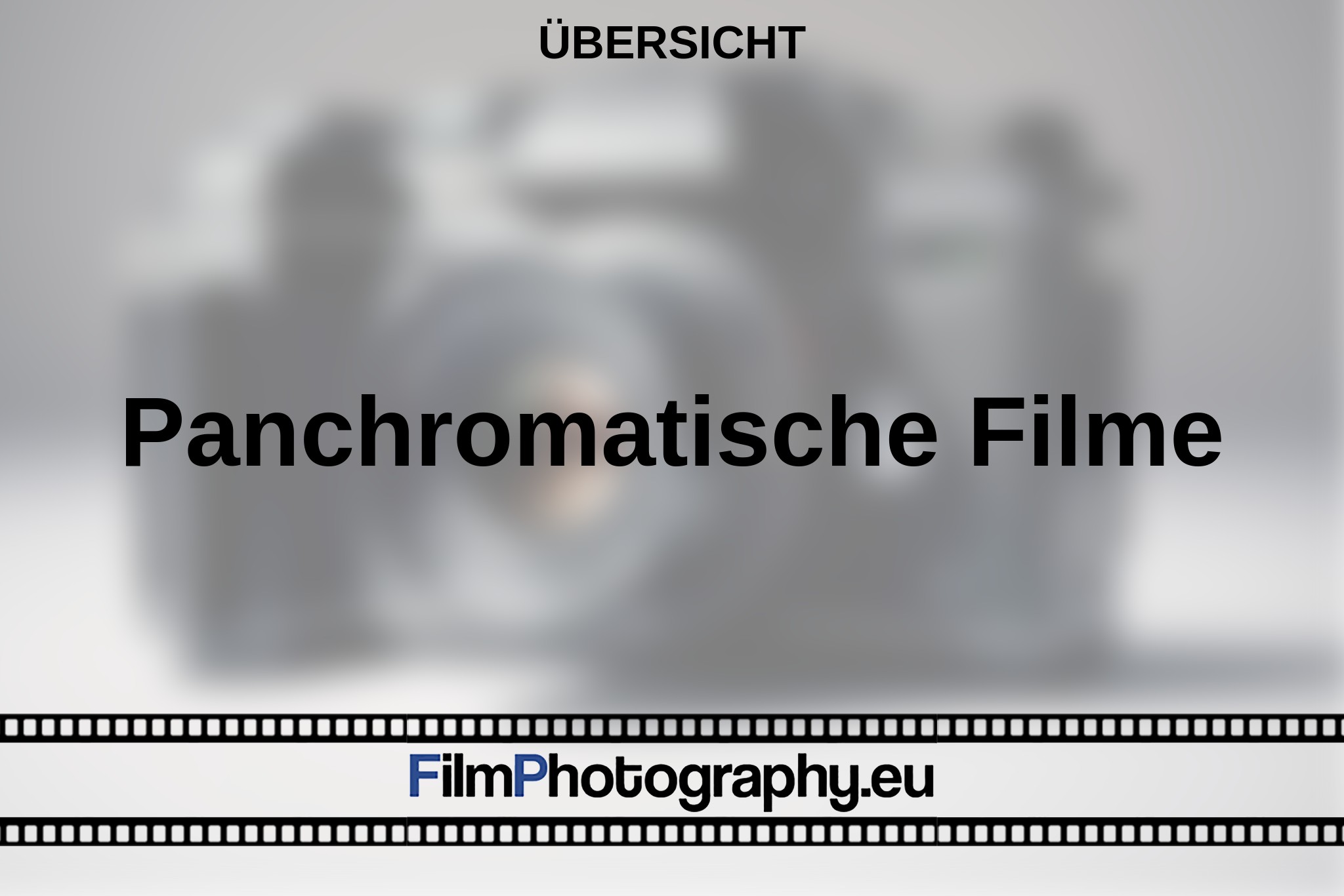 panchromatische-filme-Übersicht-bnv.jpg