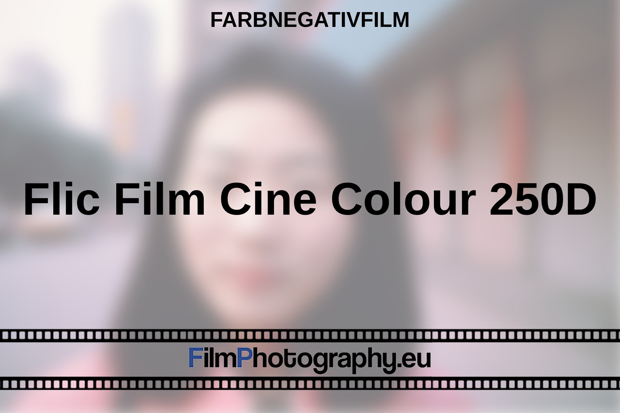 flic-film-cine-colour-250d-farbnegativfilm-bnv.jpg