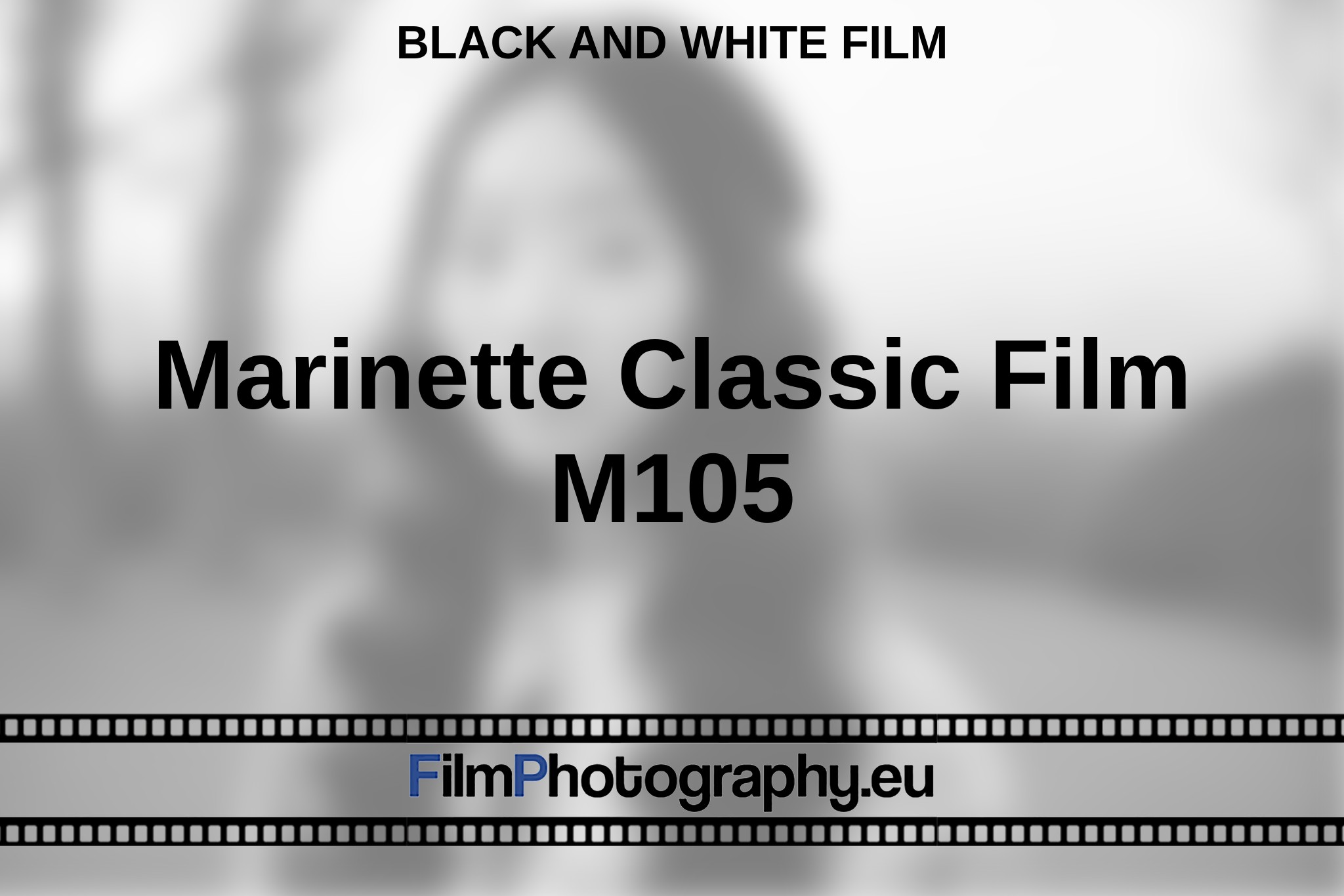 marinette-classic-film-m105-black-and-white-film-en-bnv.jpg