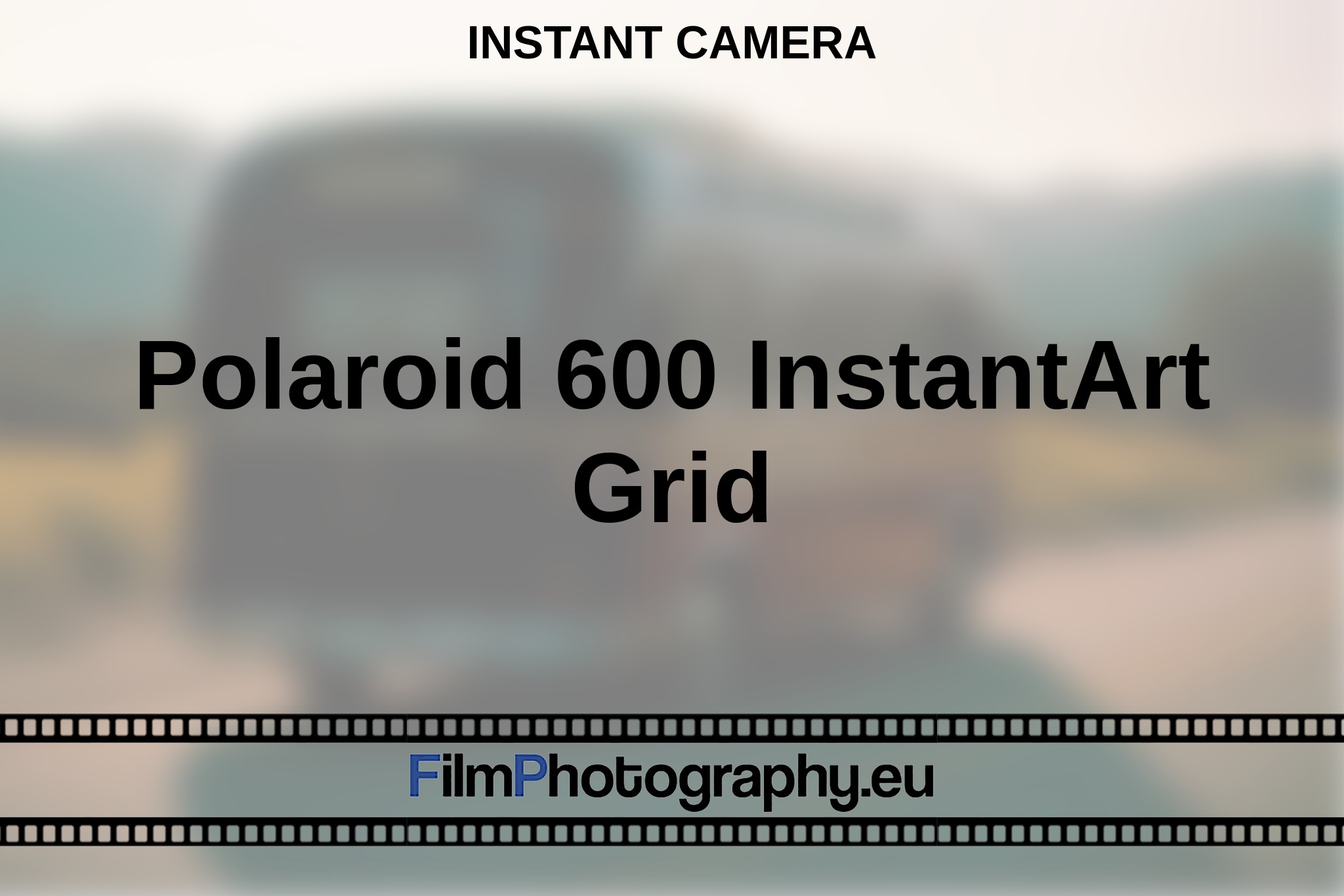 polaroid-600-instantart-grid-instant-camera-bnv.jpg