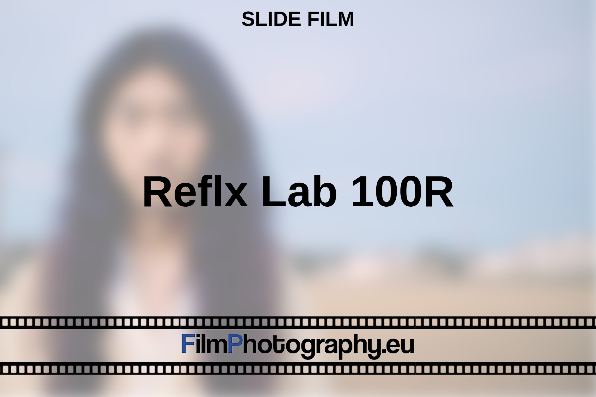 reflx-lab-100r-slide-film-en-bnv.jpg