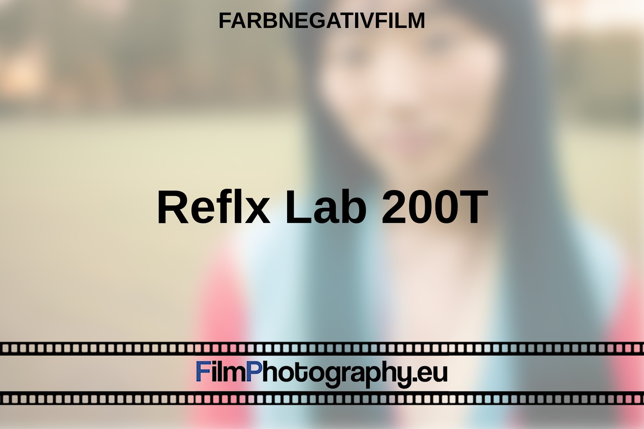 reflx-lab-200t-farbnegativfilm-bnv.jpg