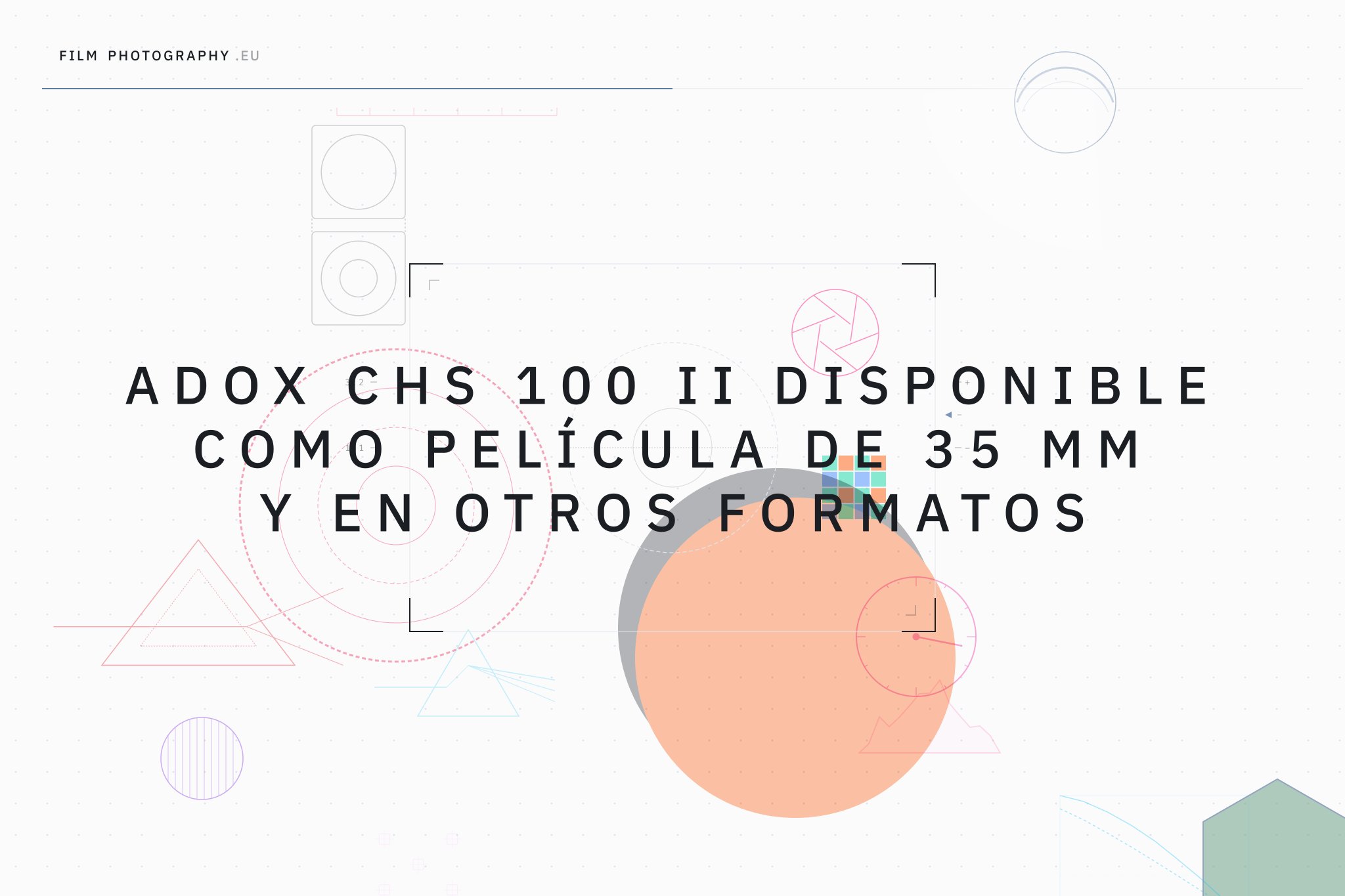 Adox CHS 100 II disponible como película de 35 mm y en otros formatos