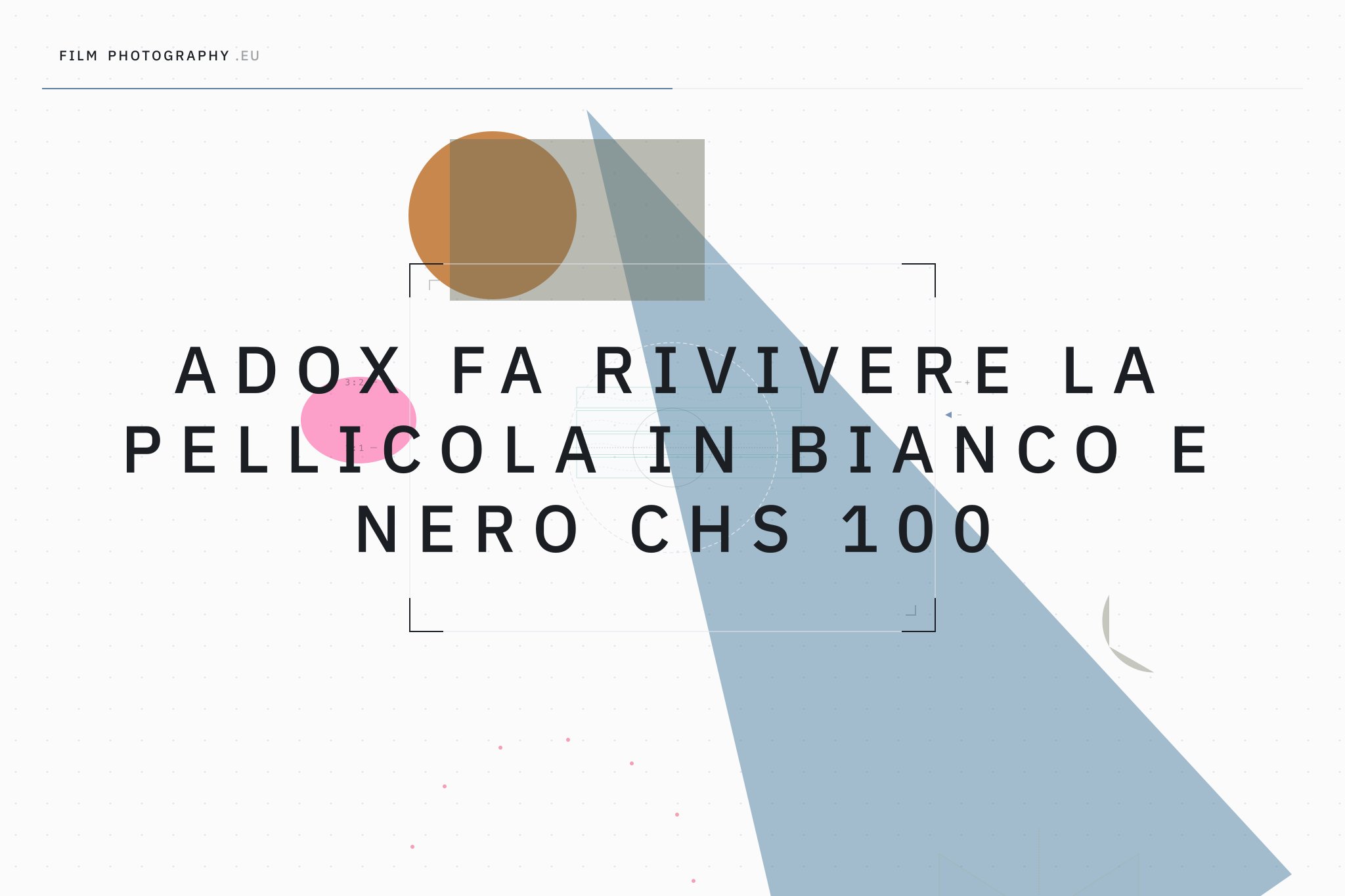 Adox fa rivivere la pellicola in bianco e nero CHS 100
