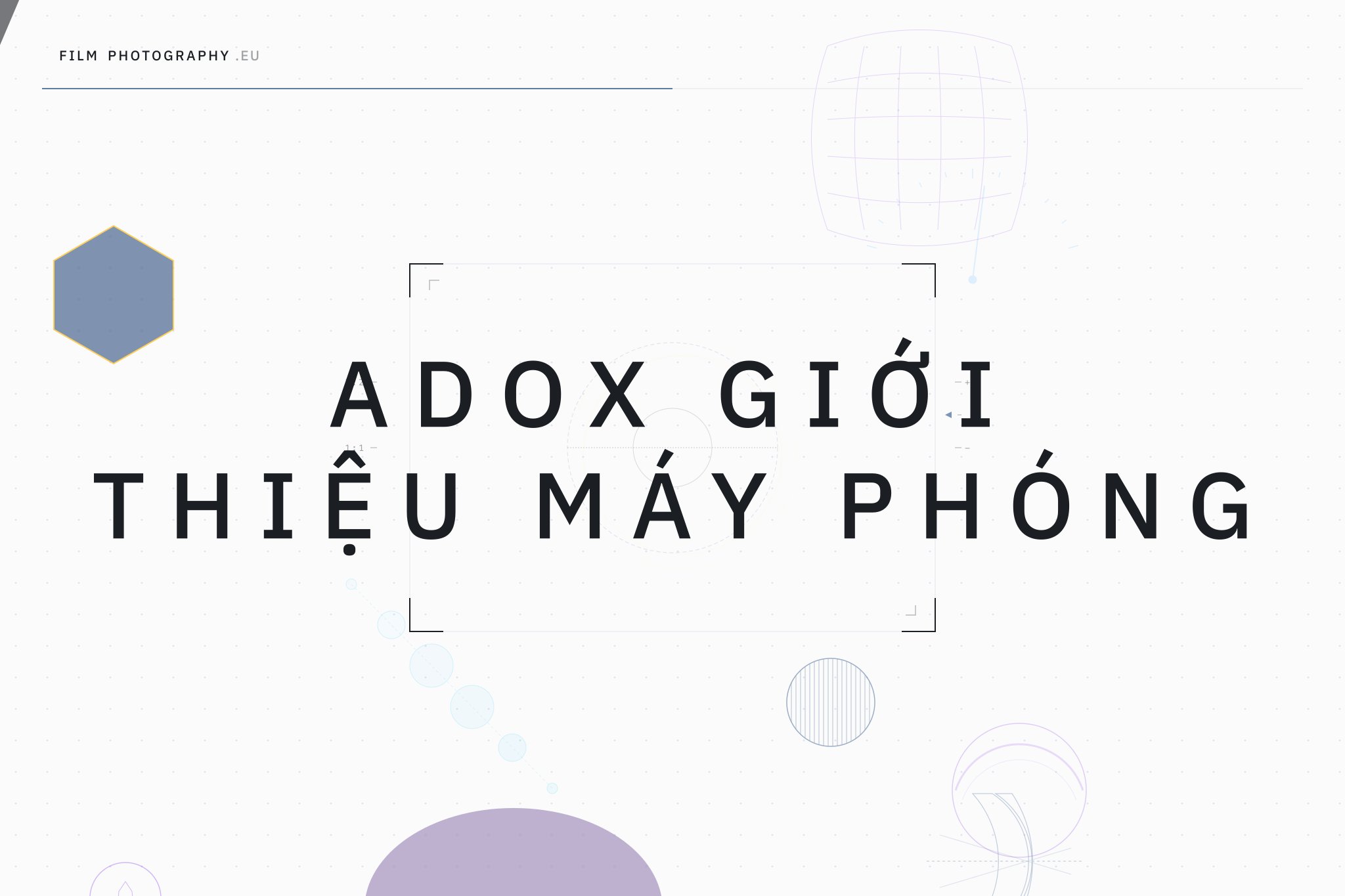 Adox giới thiệu máy phóng