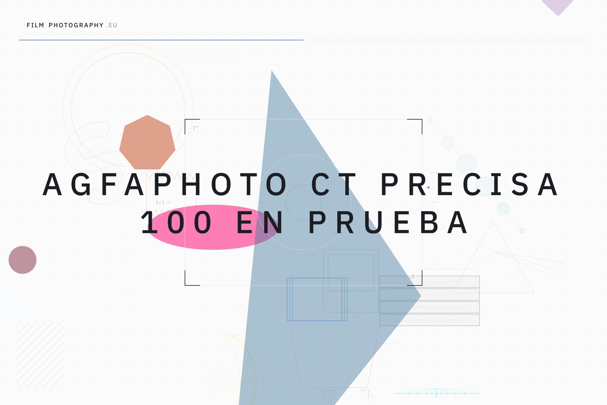 AgfaPhoto CT Precisa 100 en prueba