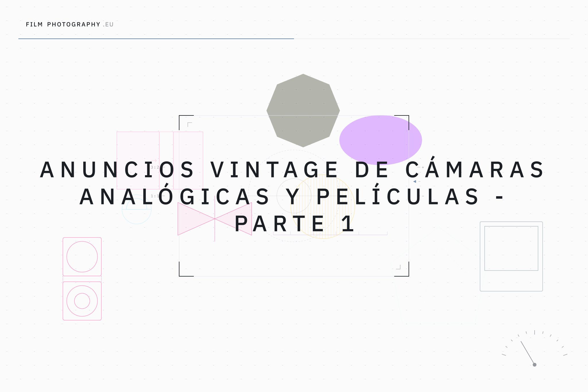 Anuncios vintage de cámaras analógicas y películas - Parte 1