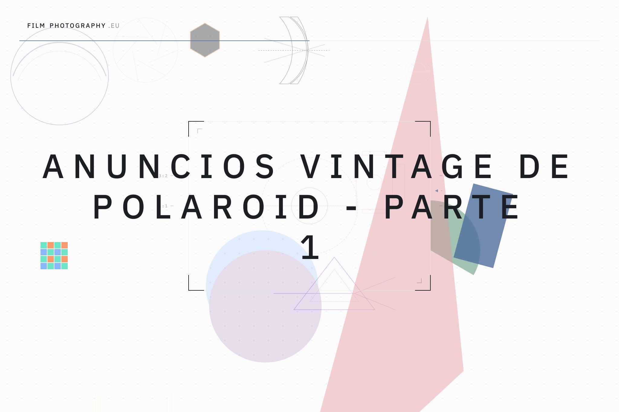Anuncios vintage de Polaroid - Parte 1