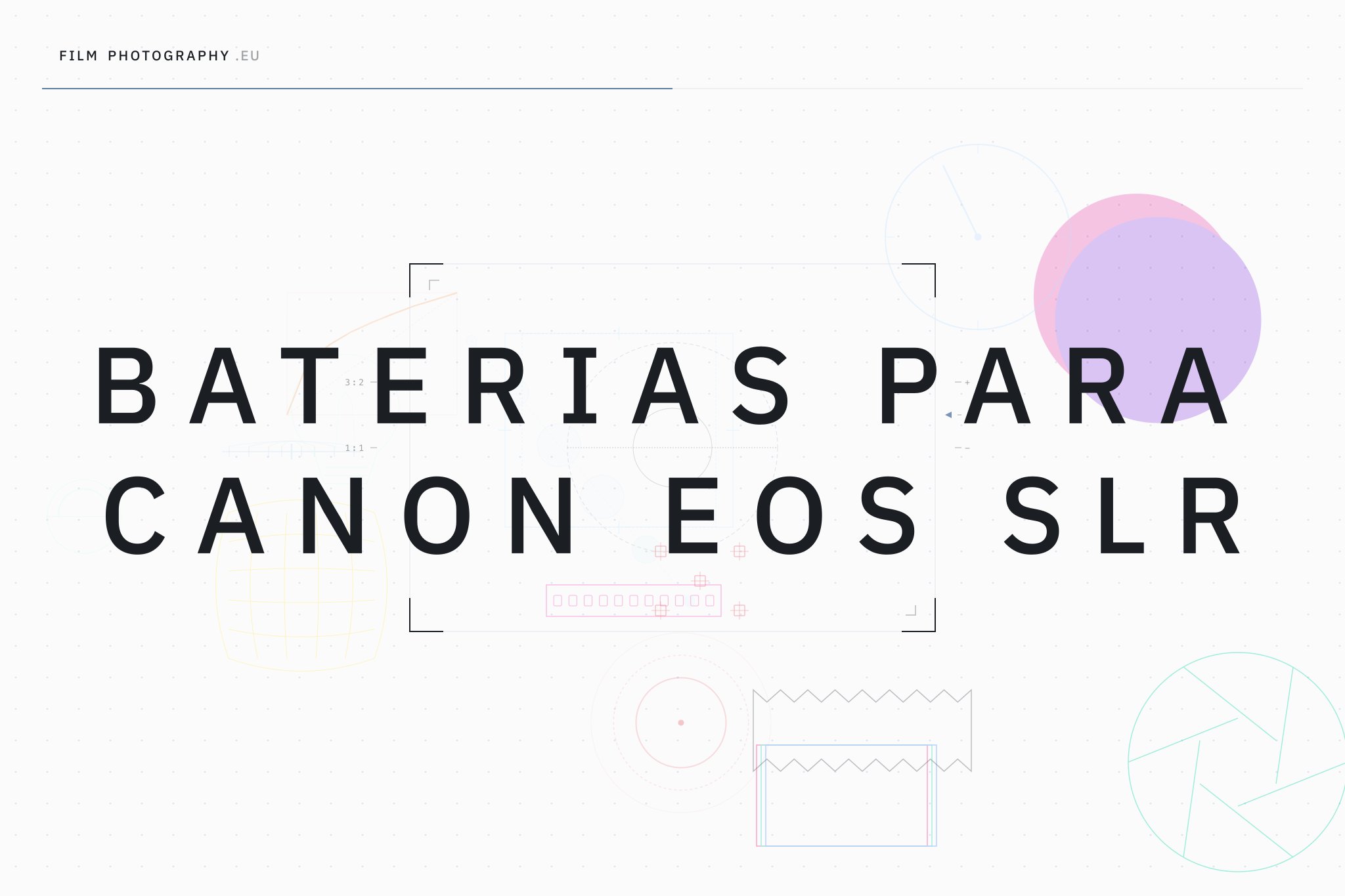 Baterias para Canon EOS SLR