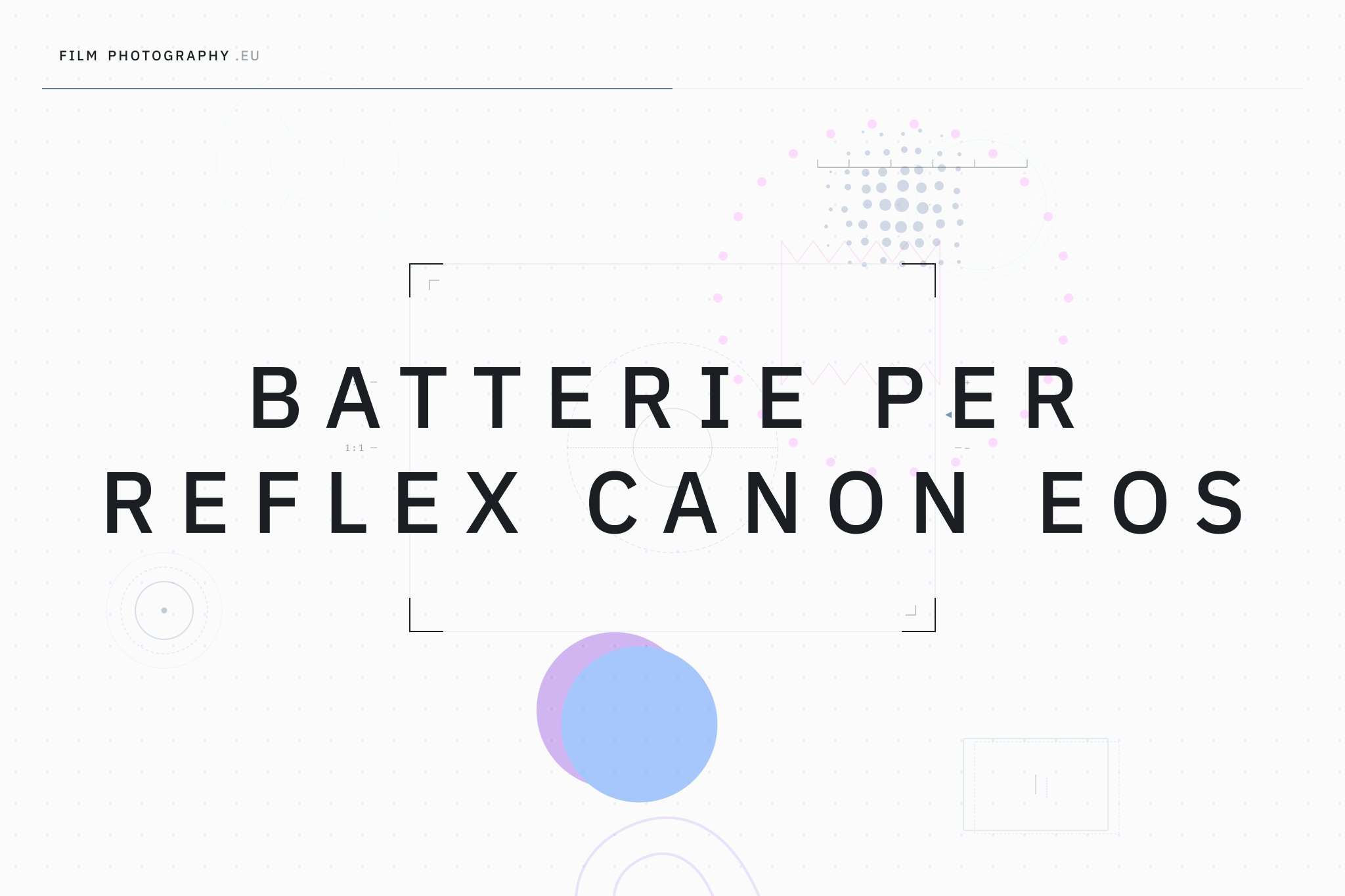 Batterie per reflex Canon EOS
