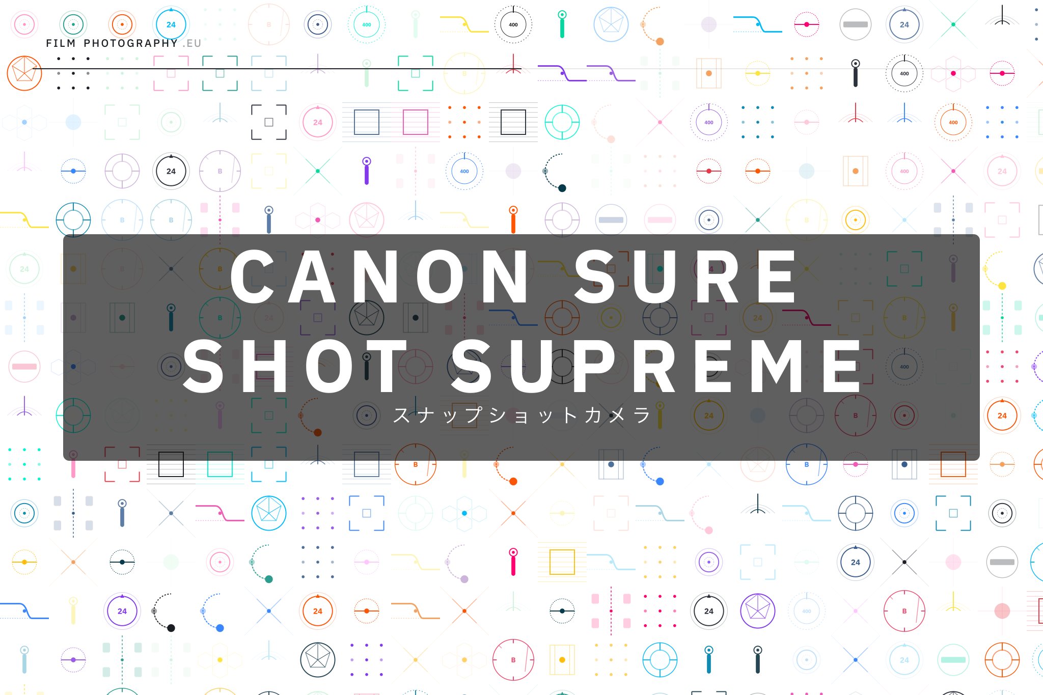 Canon Sure Shot Supreme スナップショットカメラ