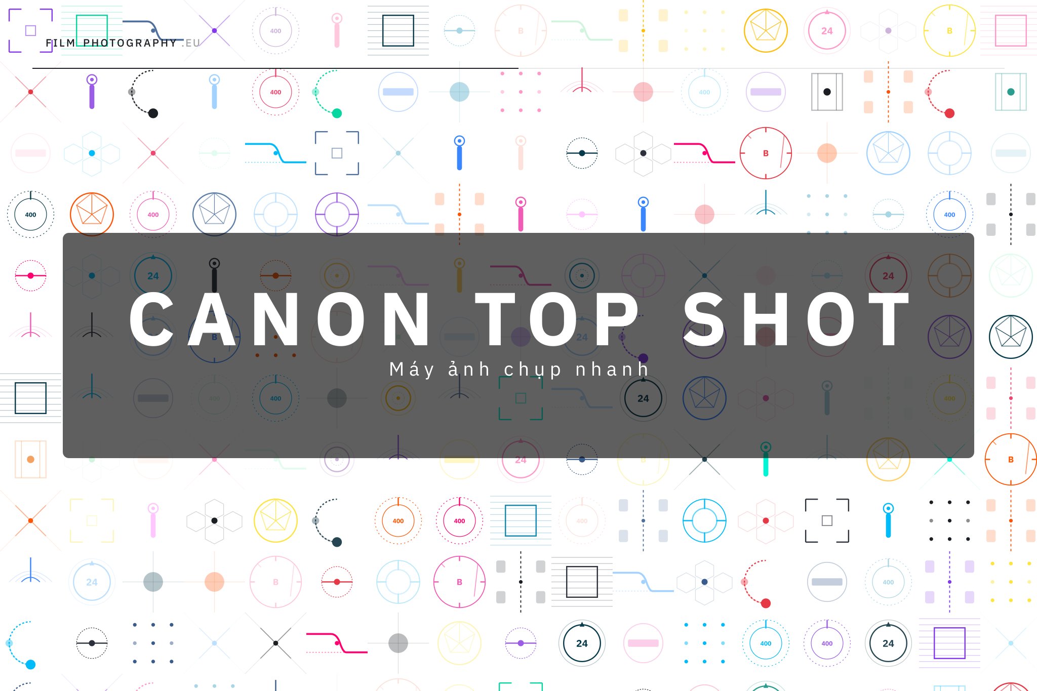 Canon Top Shot Máy ảnh chụp nhanh