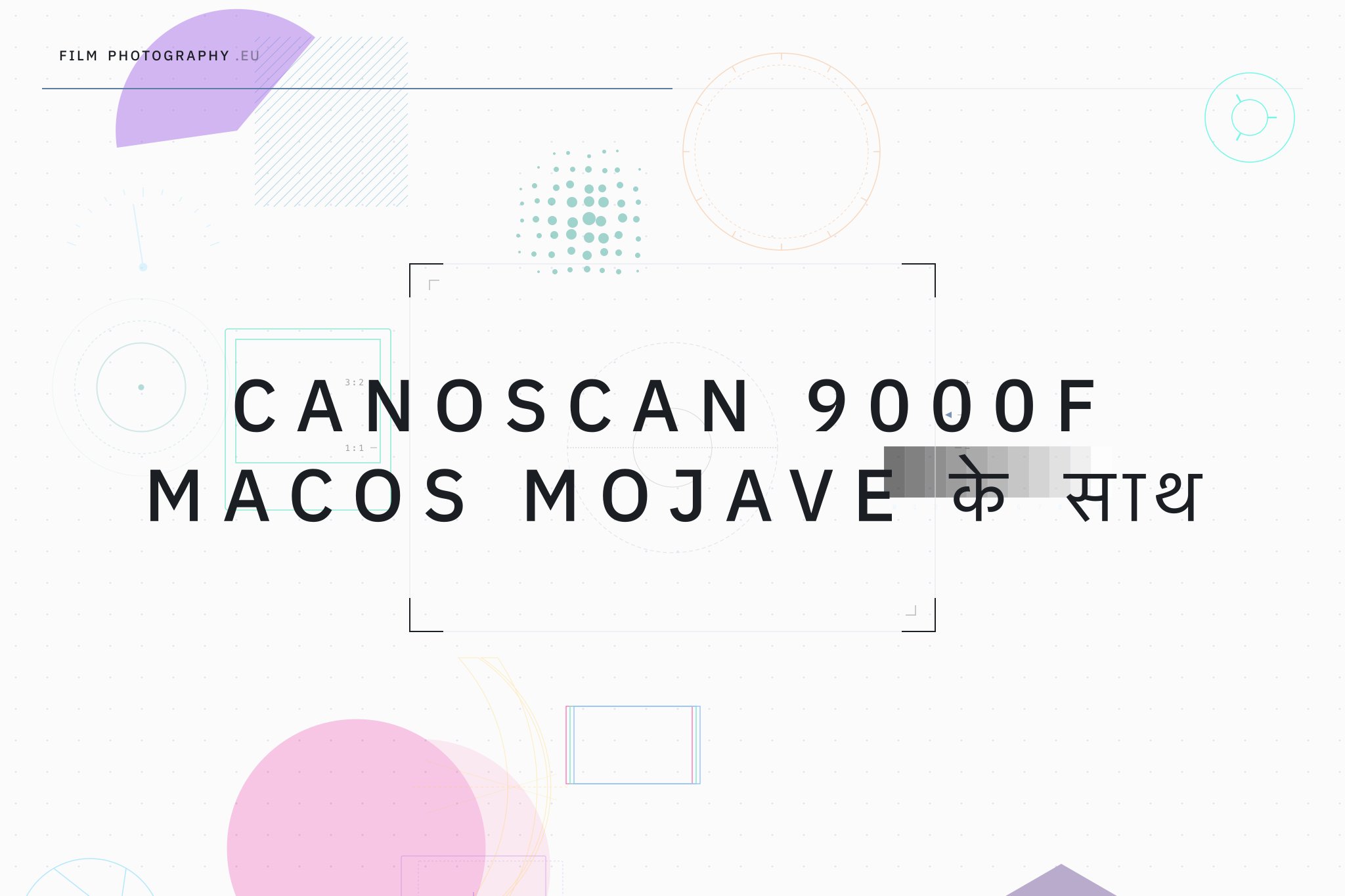 Canoscan 9000F macOS Mojave के साथ